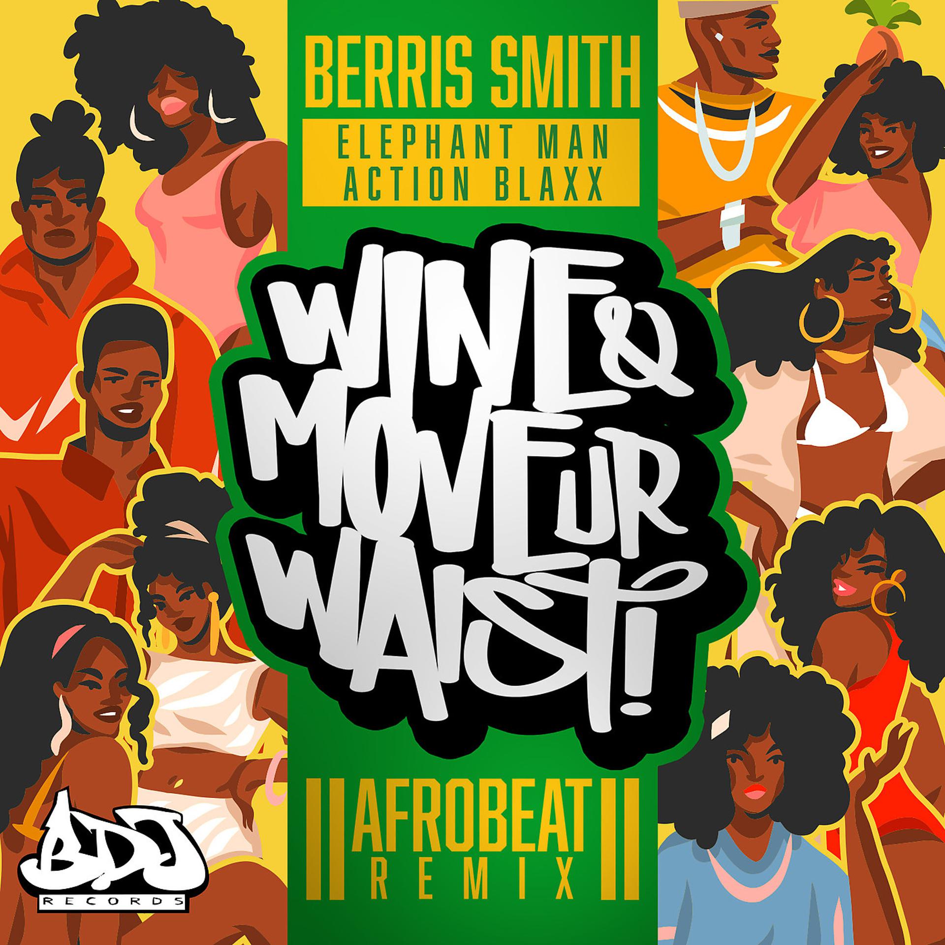 Постер альбома Wine & Move Ur Waist (Afrobeat Remix)