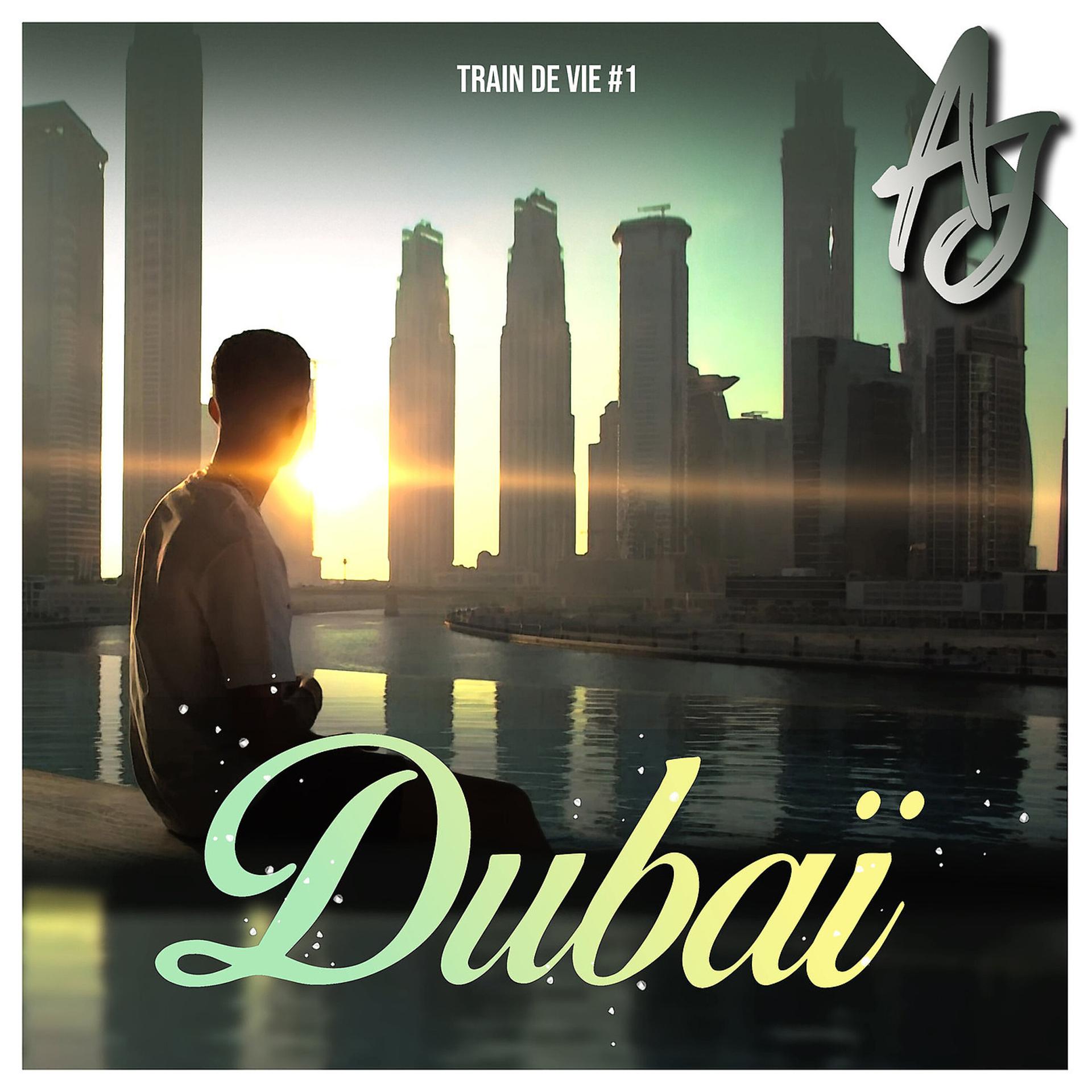 Постер альбома Dubai (Train2vie1)