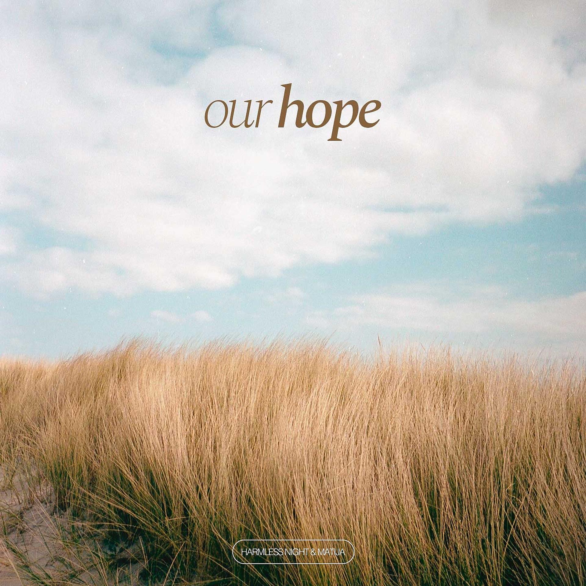 Постер альбома Our Hope