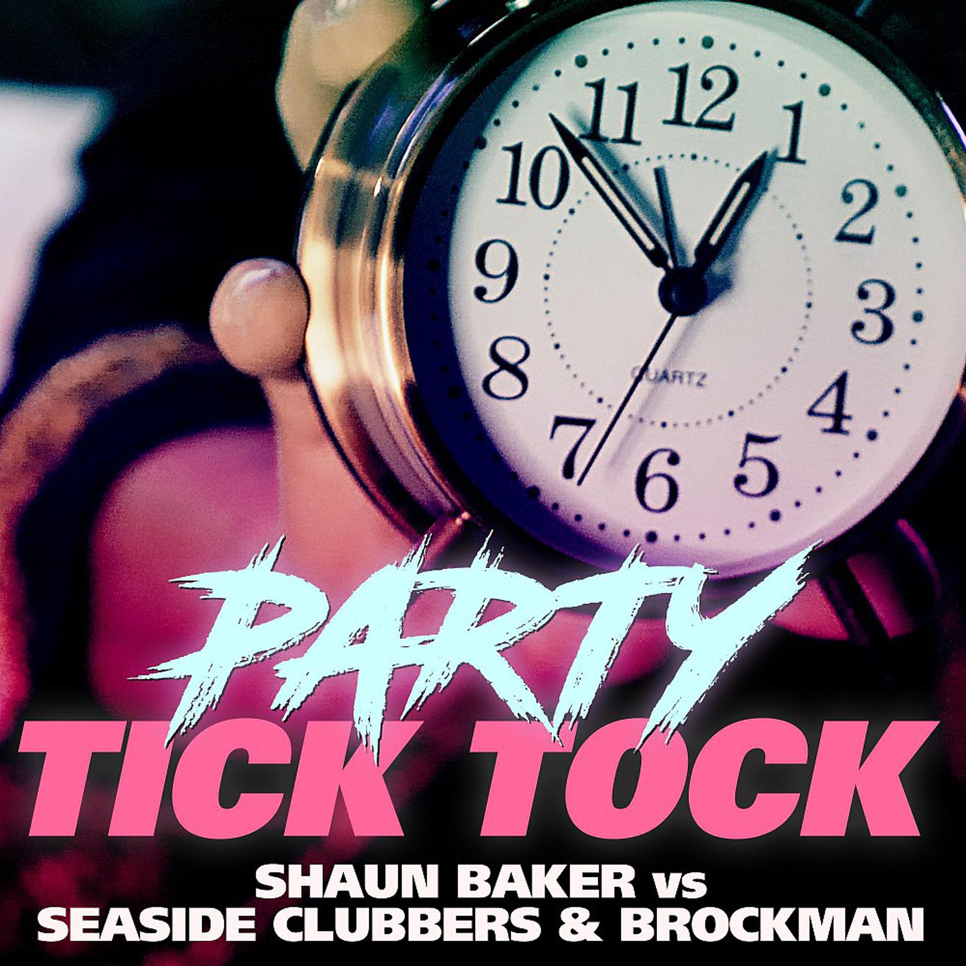 Постер альбома Party Tick Tock