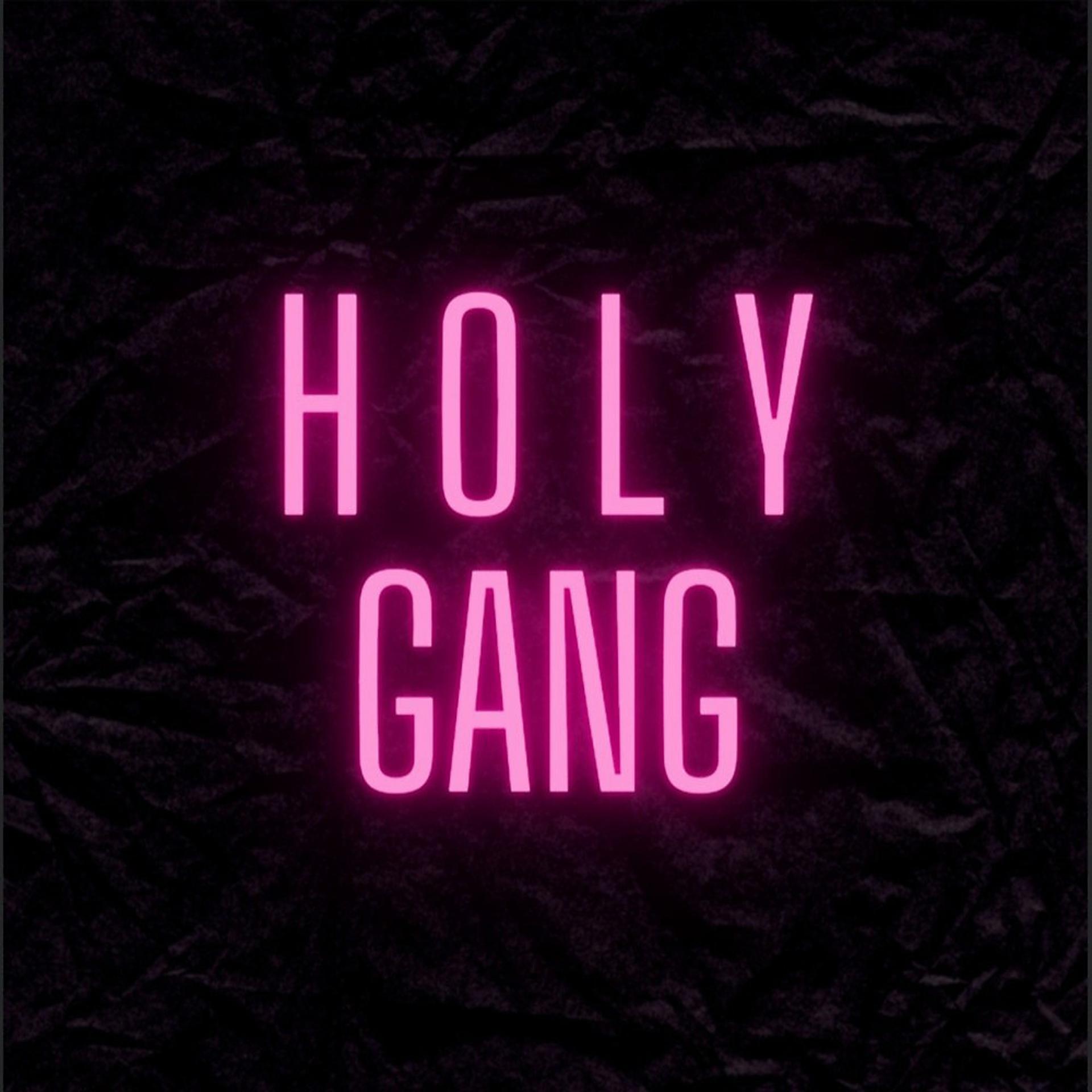 Постер альбома Holy Gang