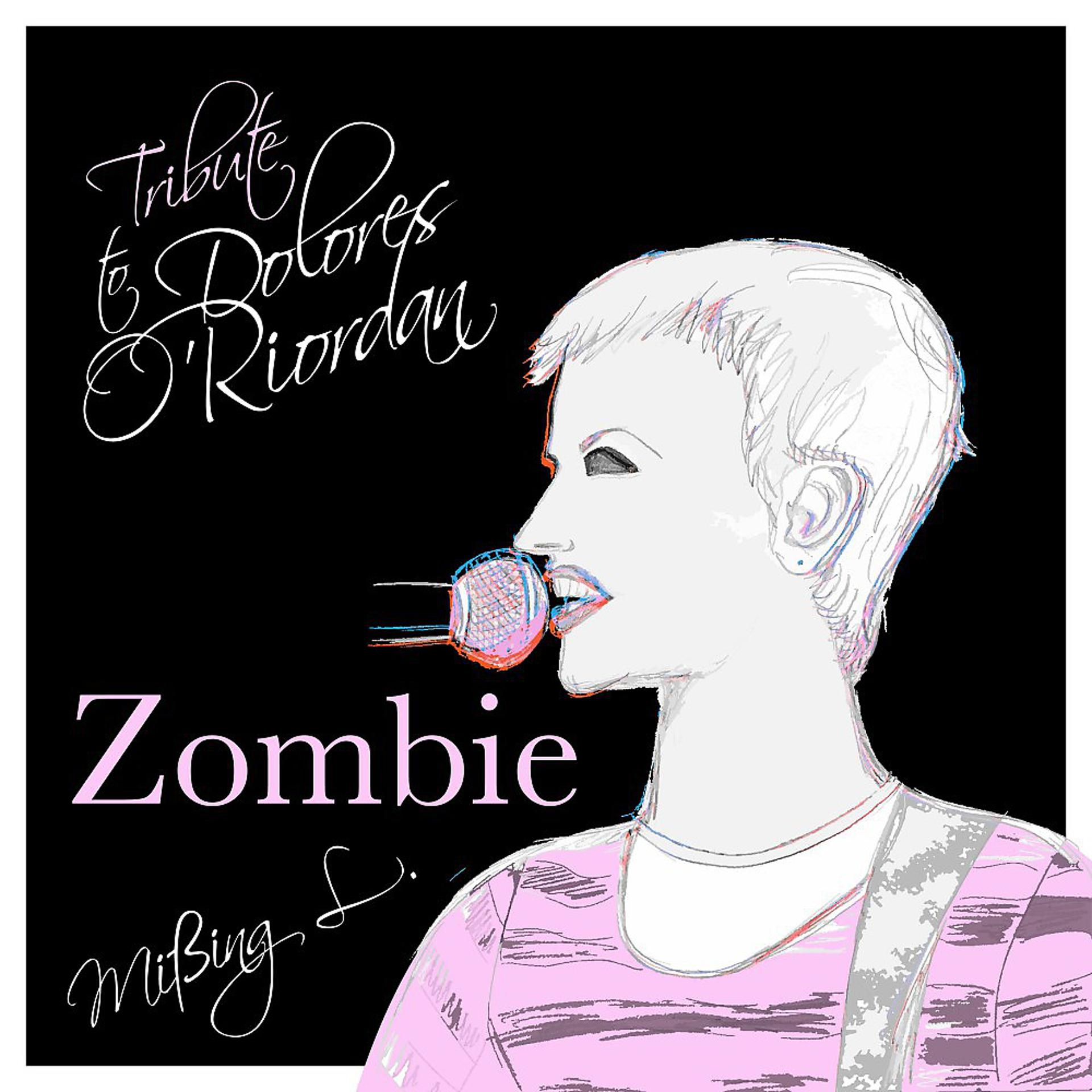 Постер альбома Zombie (Tribute to Dolores o'riordan)