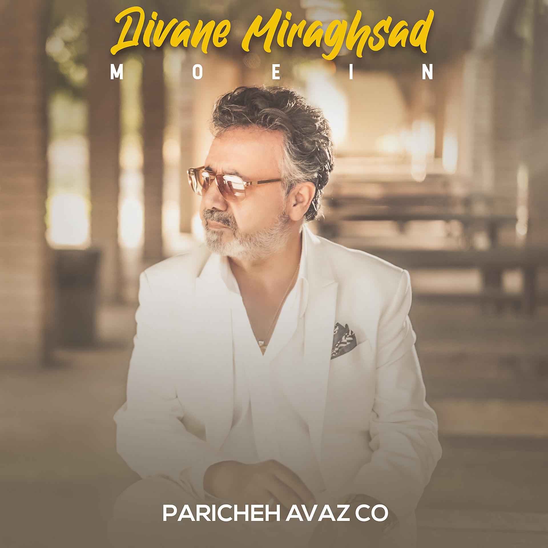 Постер альбома Divane Miraghsad