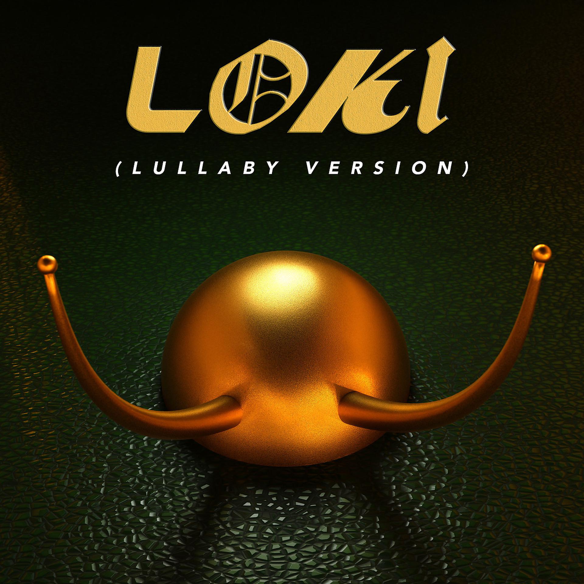 Постер альбома Loki (Lullaby Version)