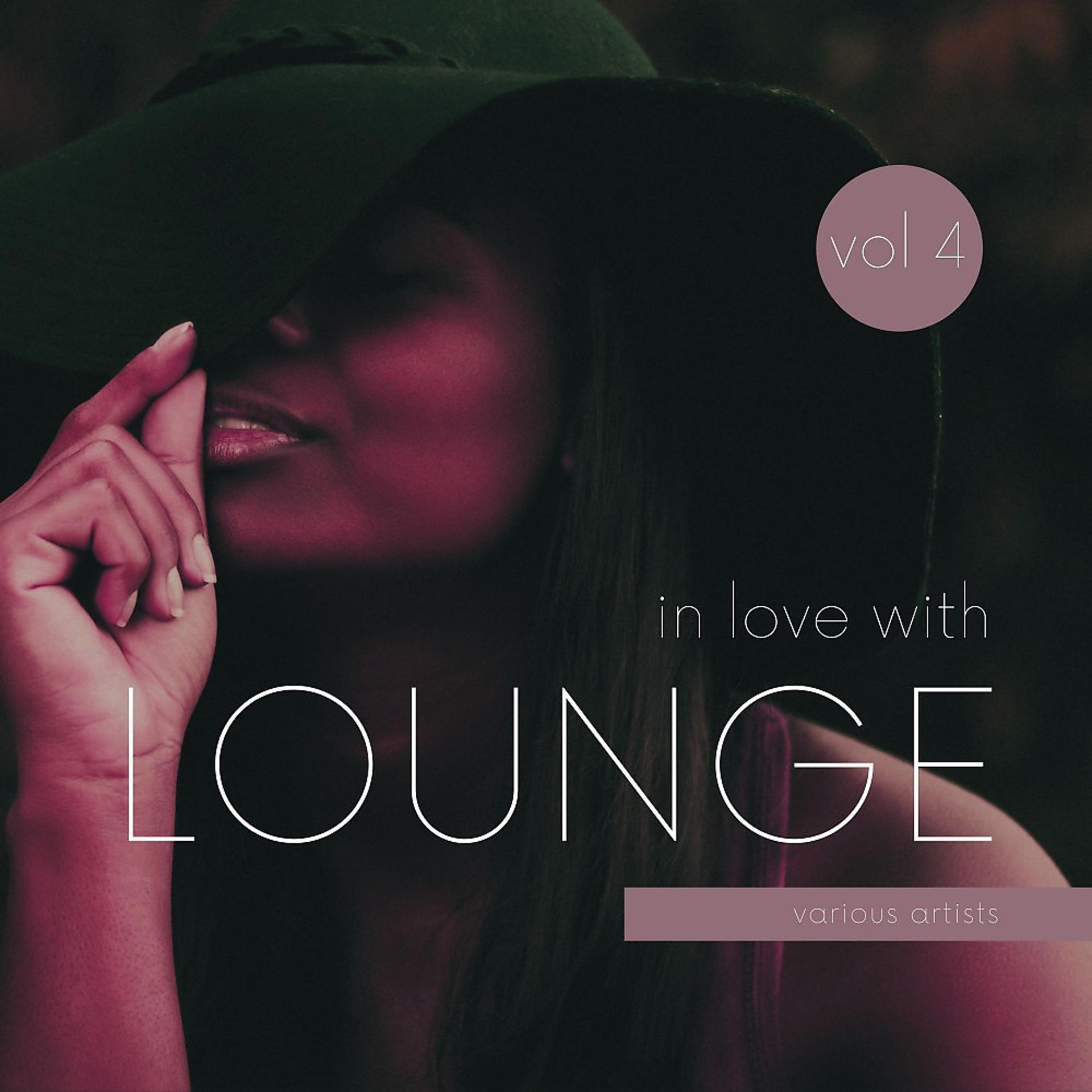 Постер альбома In Love with Lounge, Vol. 4