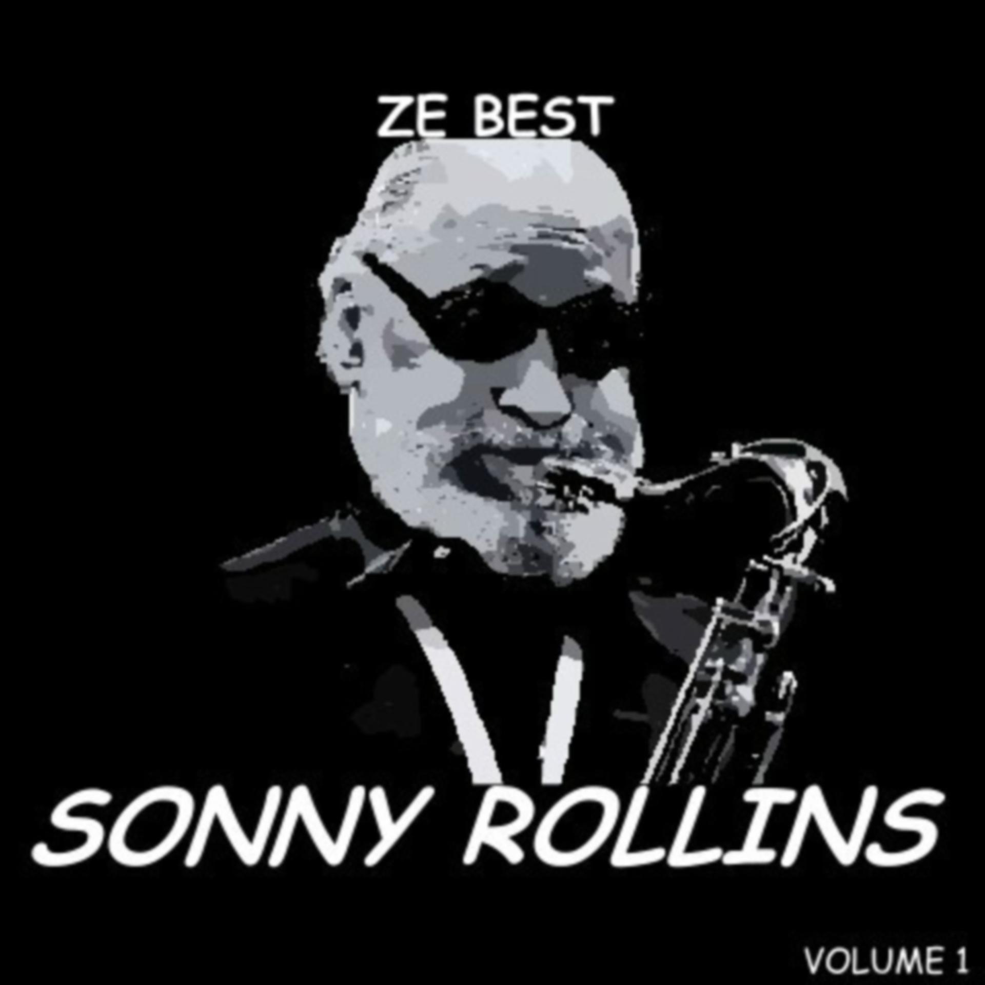 Постер альбома Ze Best - Sonny Rollins