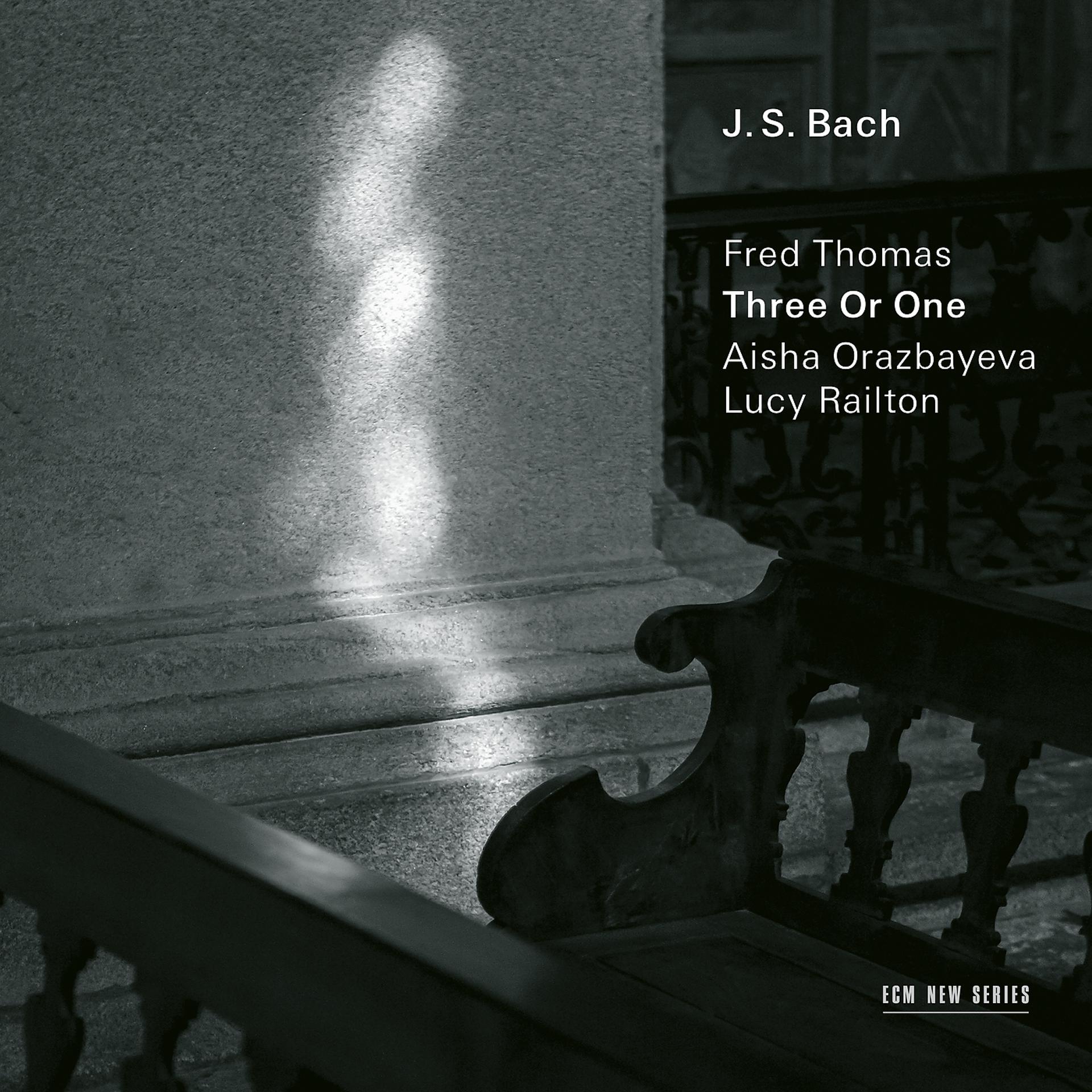 Постер альбома J.S. Bach: Three Or One - Transcriptions by Fred Thomas