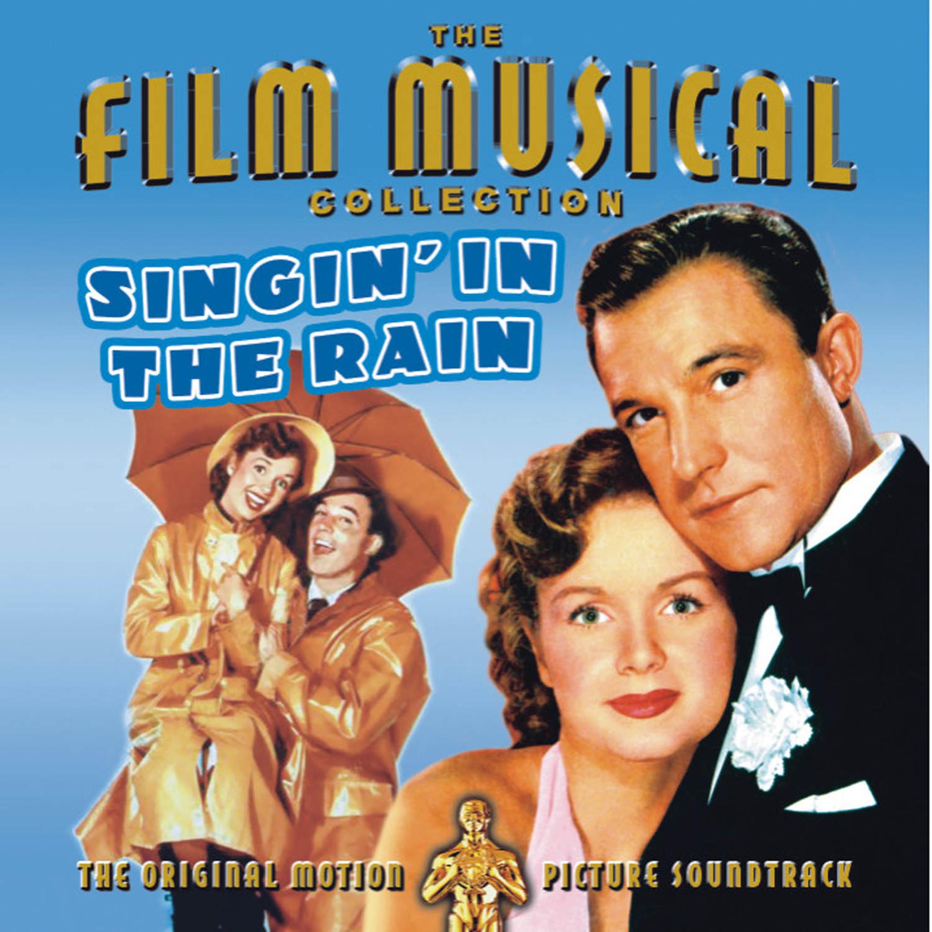 Постер альбома Singin' In The Rain - The Original Motion Picture Soundtrack