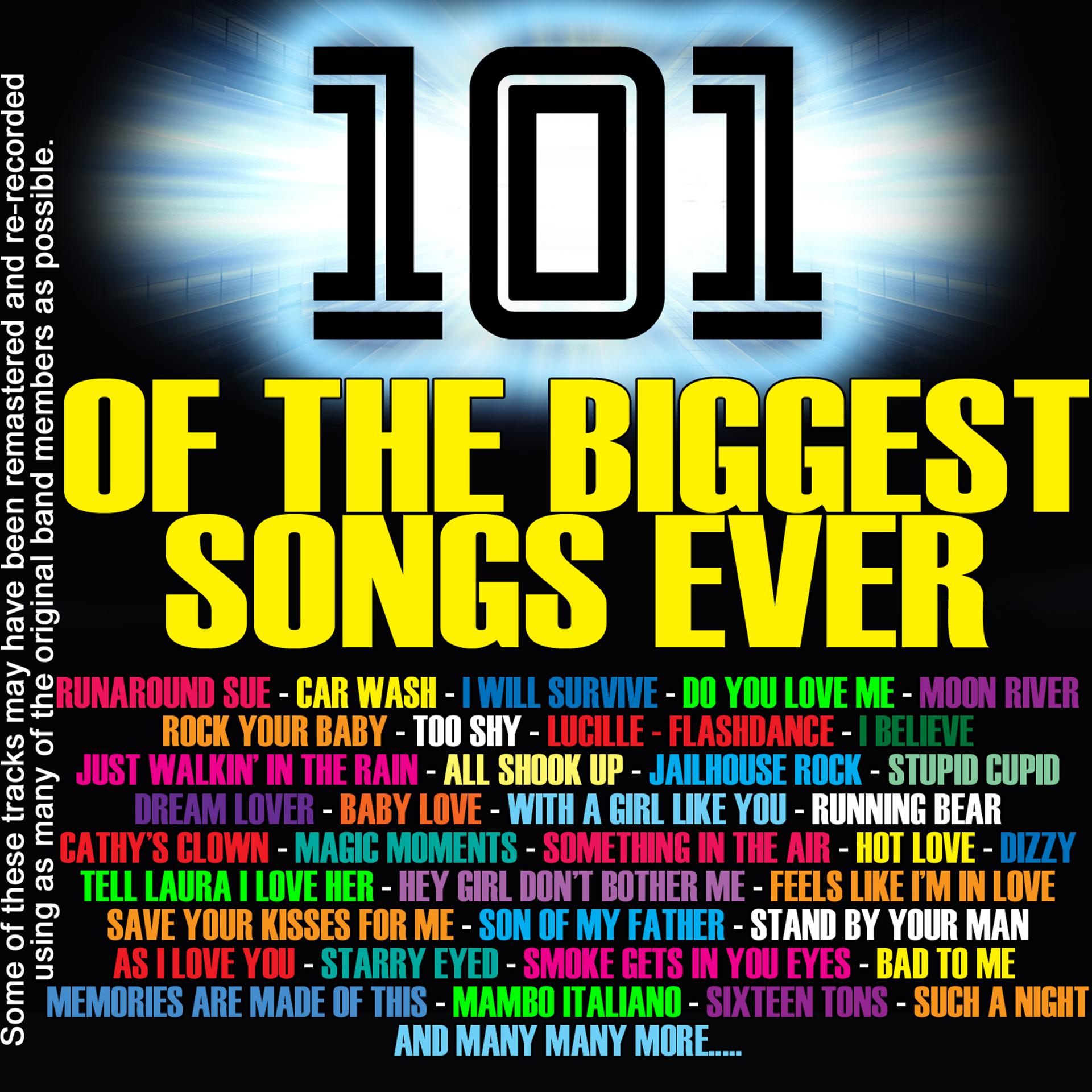 Постер альбома 101 Of The Biggest Songs Ever