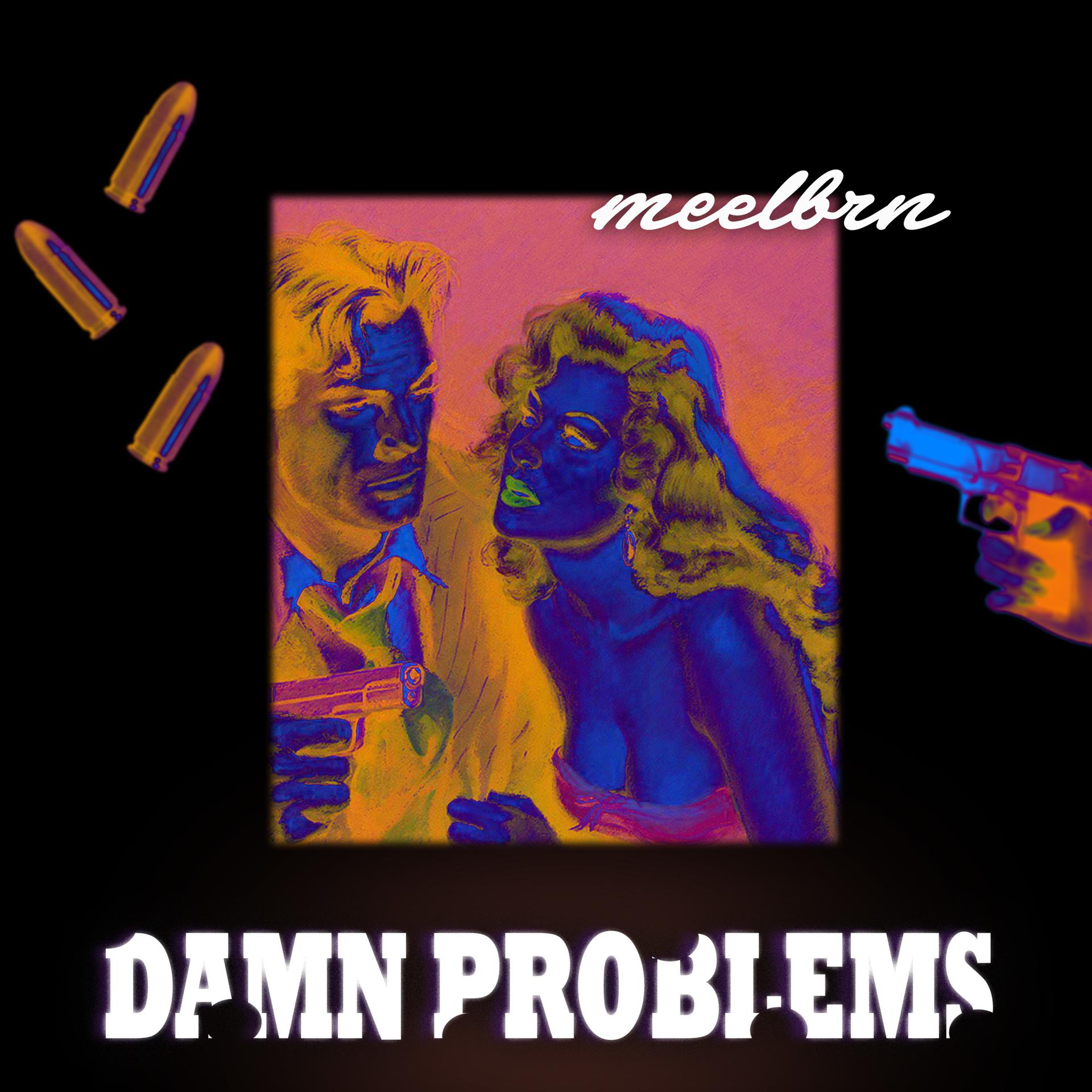 Постер альбома Damn Problems