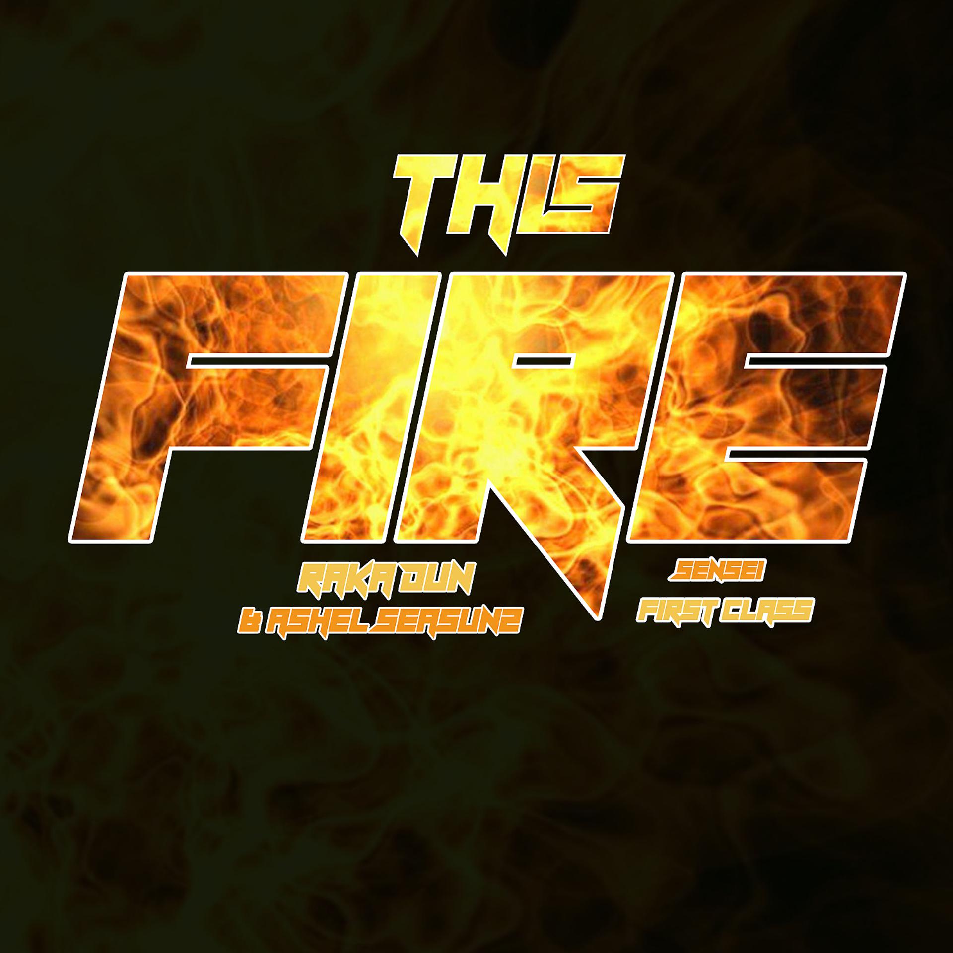 Постер альбома This Fire (feat. Los Rakas & Sensei Musica)