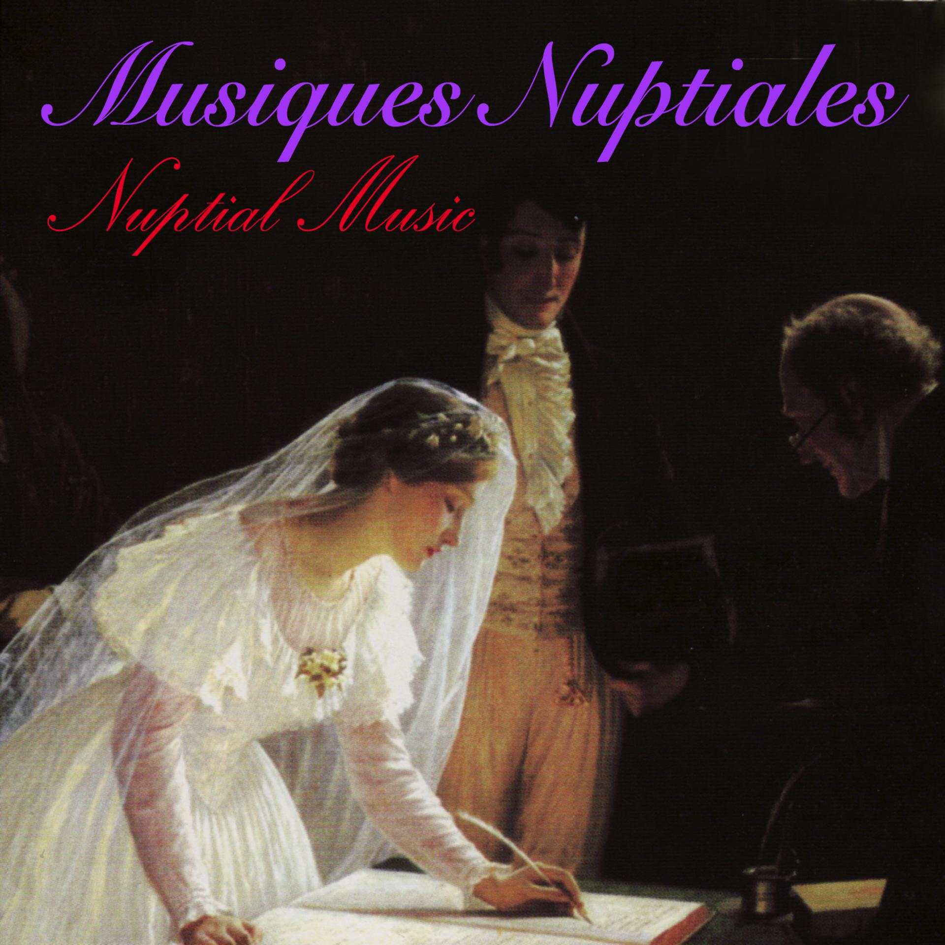 Постер альбома Musiques Nuptiales - Nuptial Music