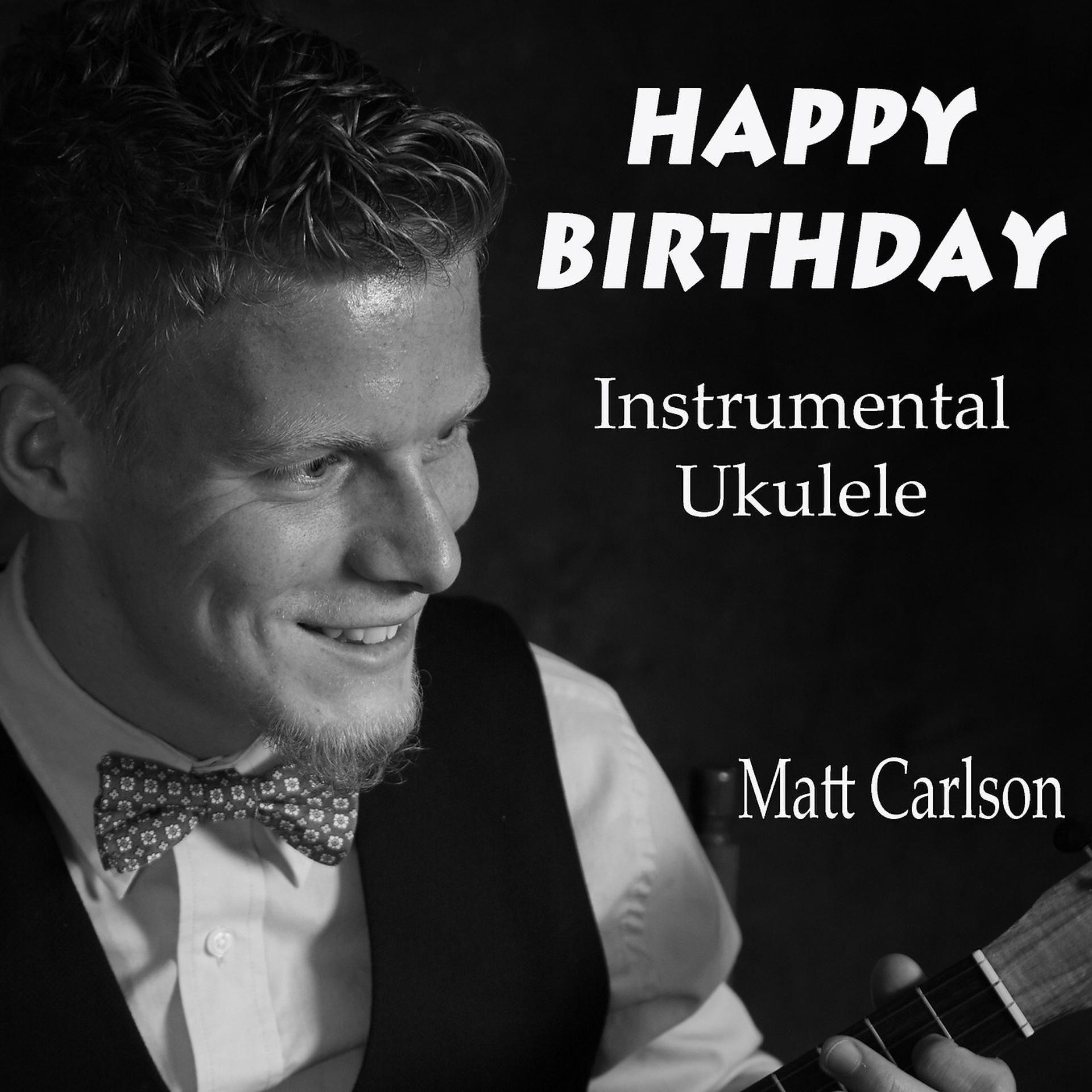 Постер альбома Happy Birthday (Instrumental Ukulele)