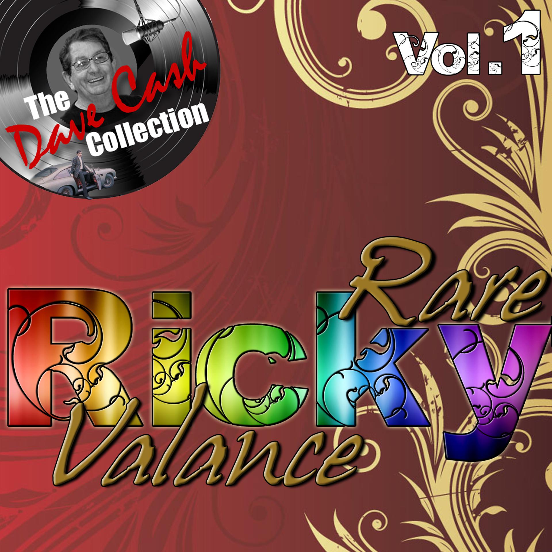 Постер альбома Rare Ricky Vol. 1 - [The Dave Cash Collection]
