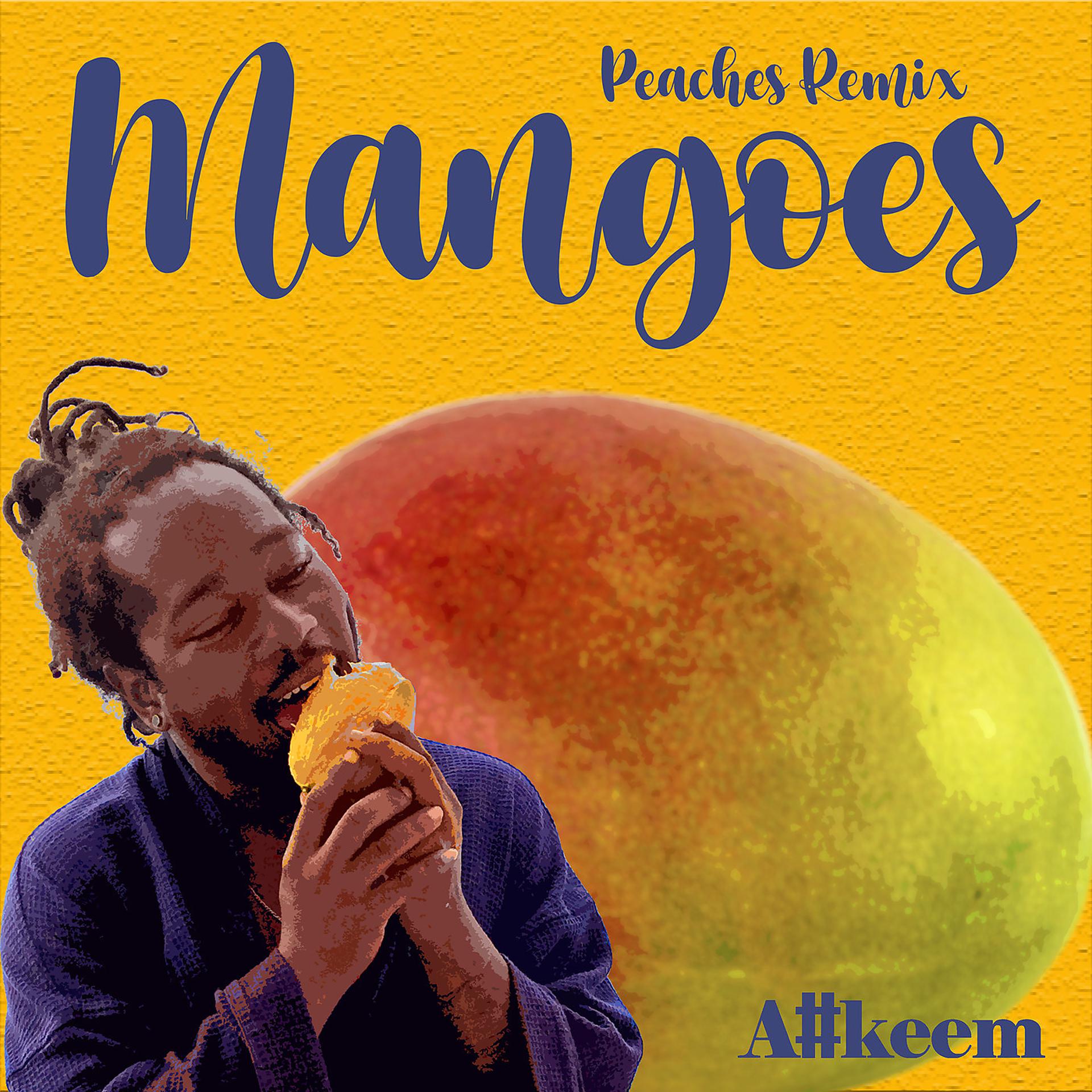 Постер альбома Mangoes (Peaches Remix)