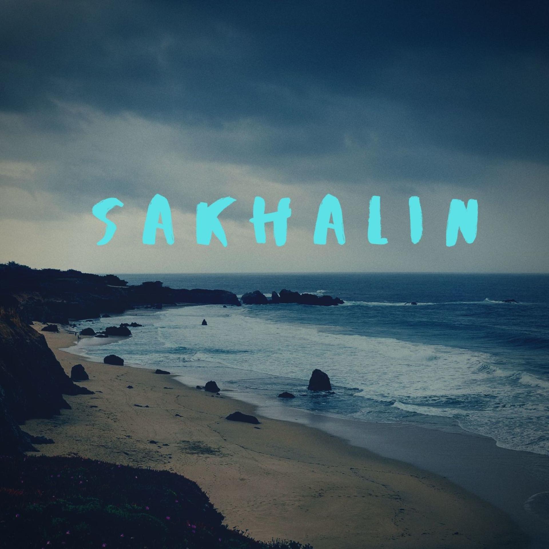 Постер альбома Sakhalin