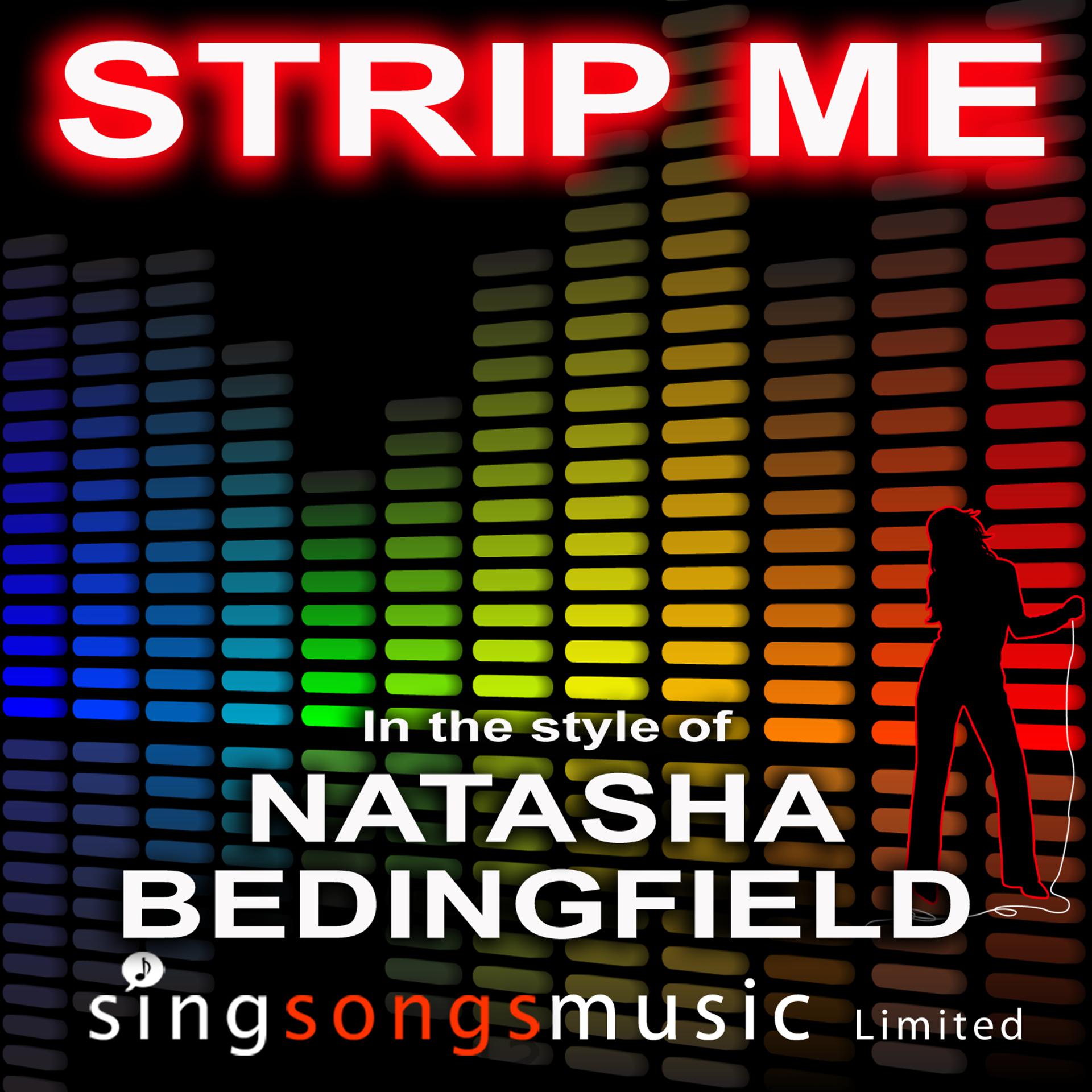 Постер альбома Strip Me (In the style of Natasha Bedingfield)