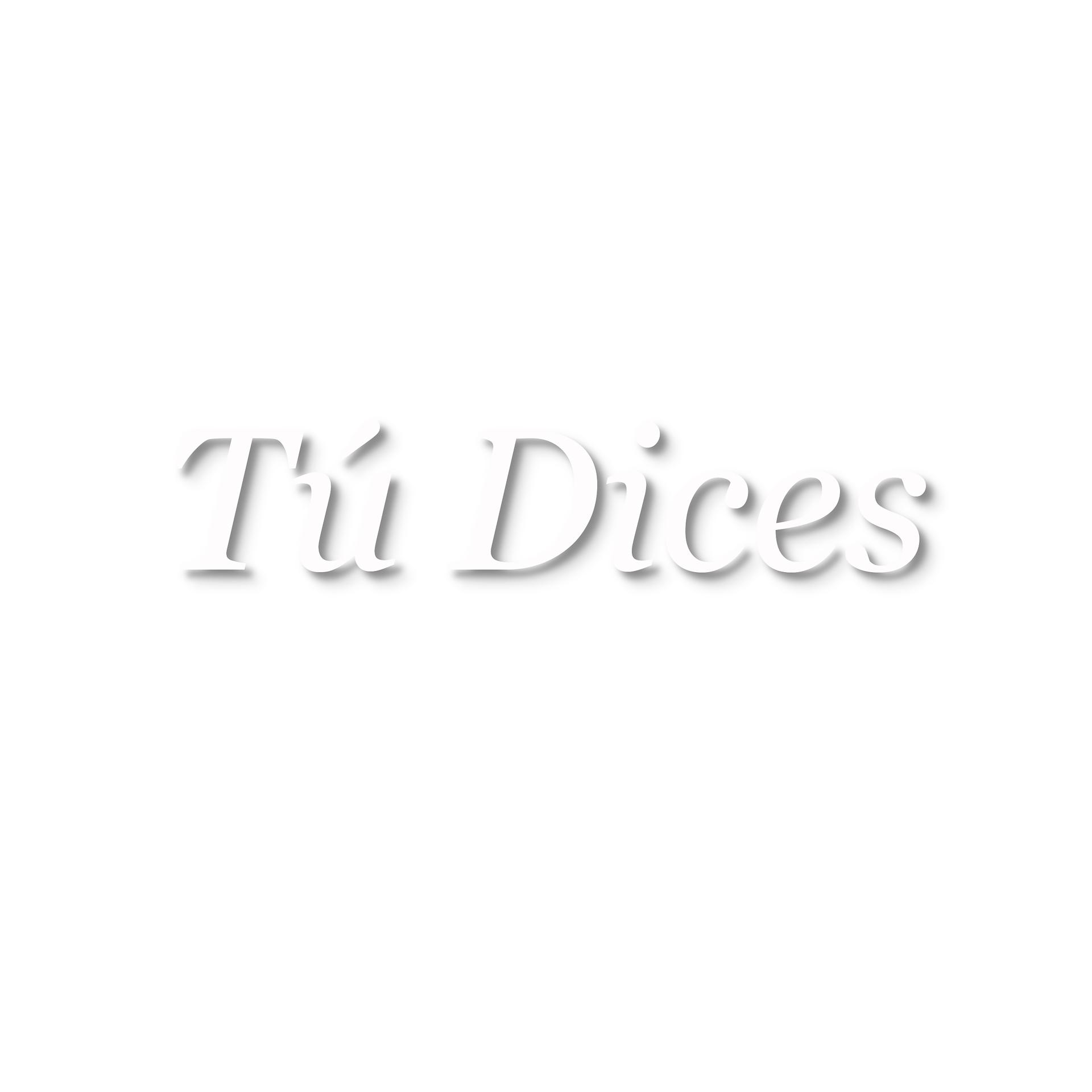 Постер альбома Tú Dices
