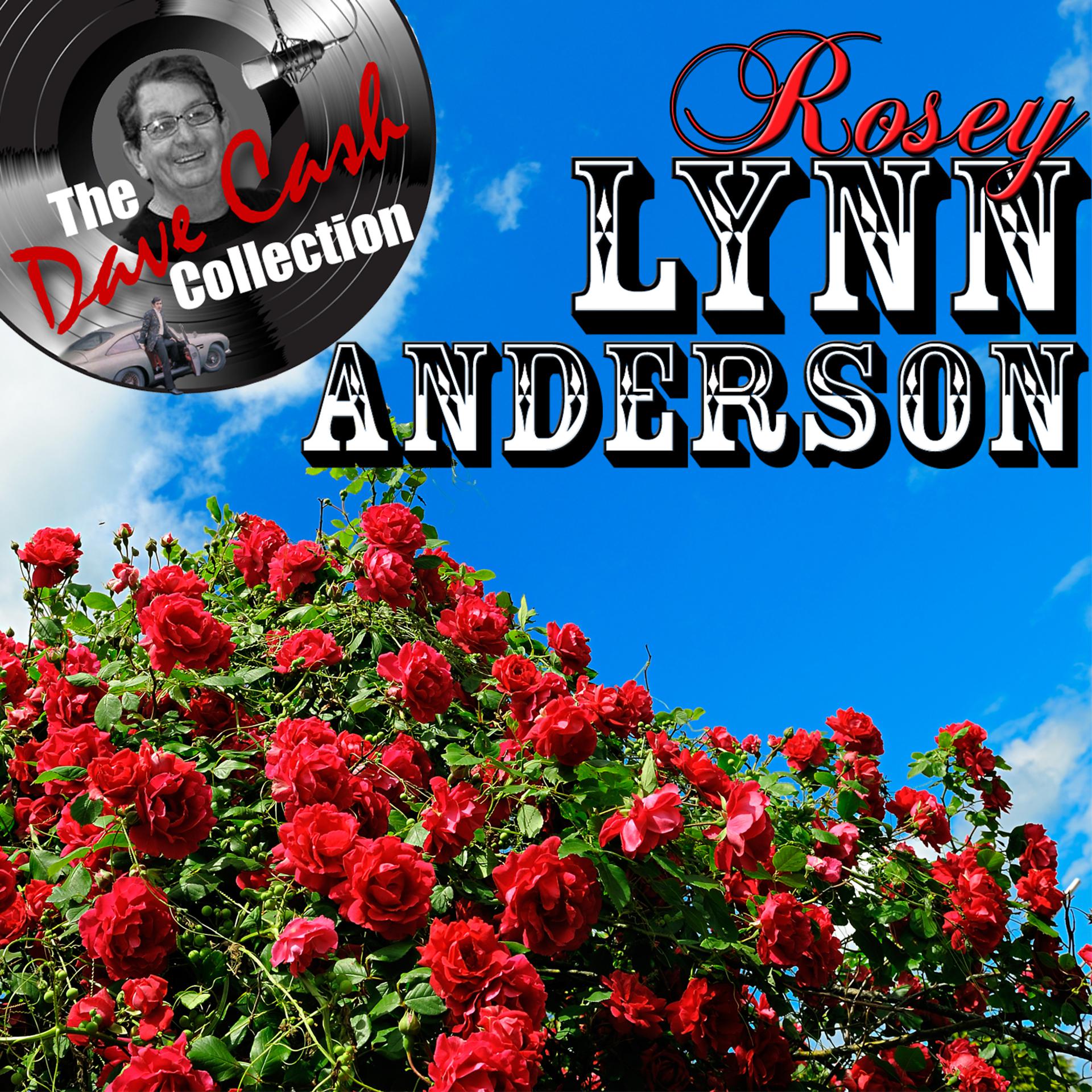 Постер альбома Rosey Lynn Anderson - [The Dave Cash Collection]