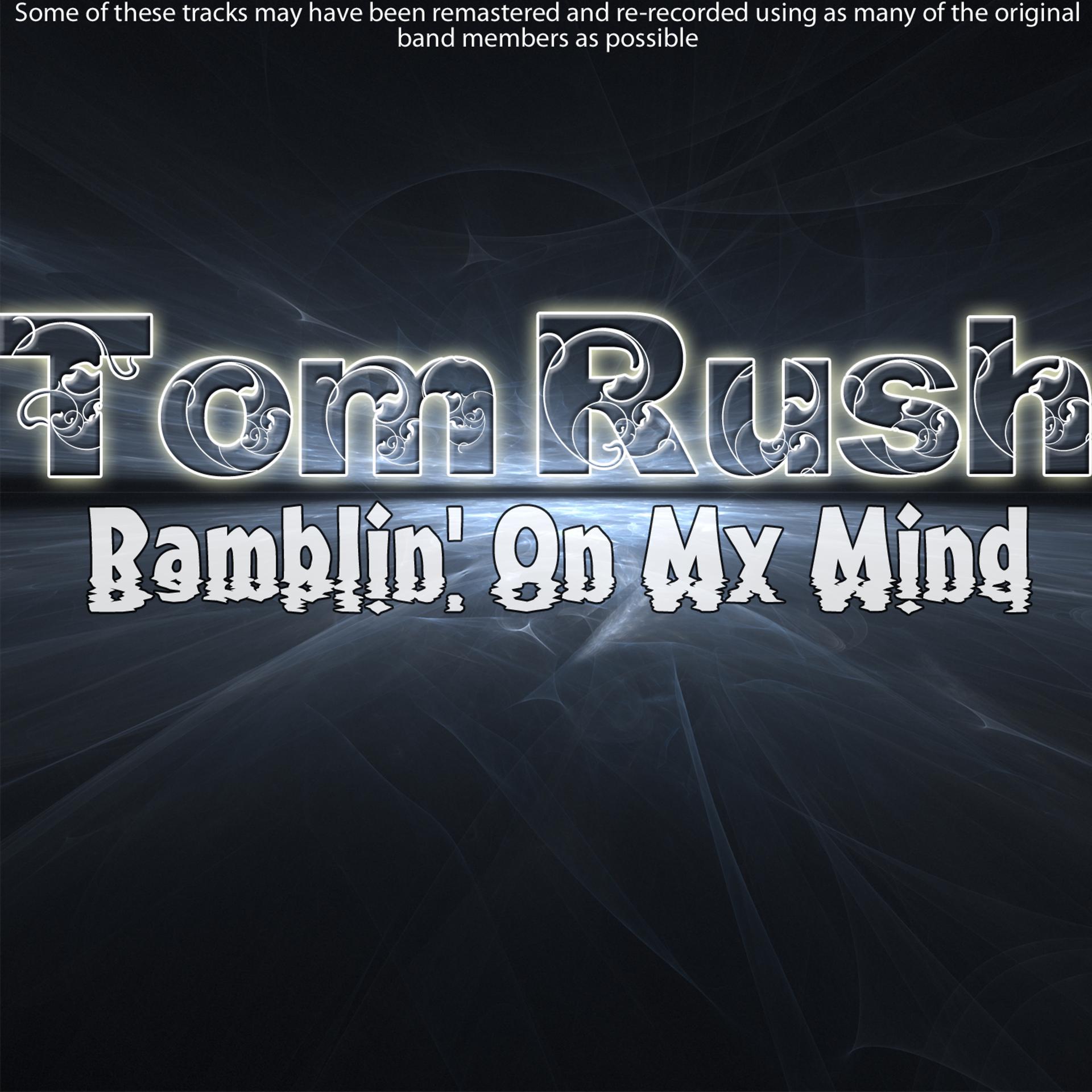 Постер альбома Ramblin' On My Mind