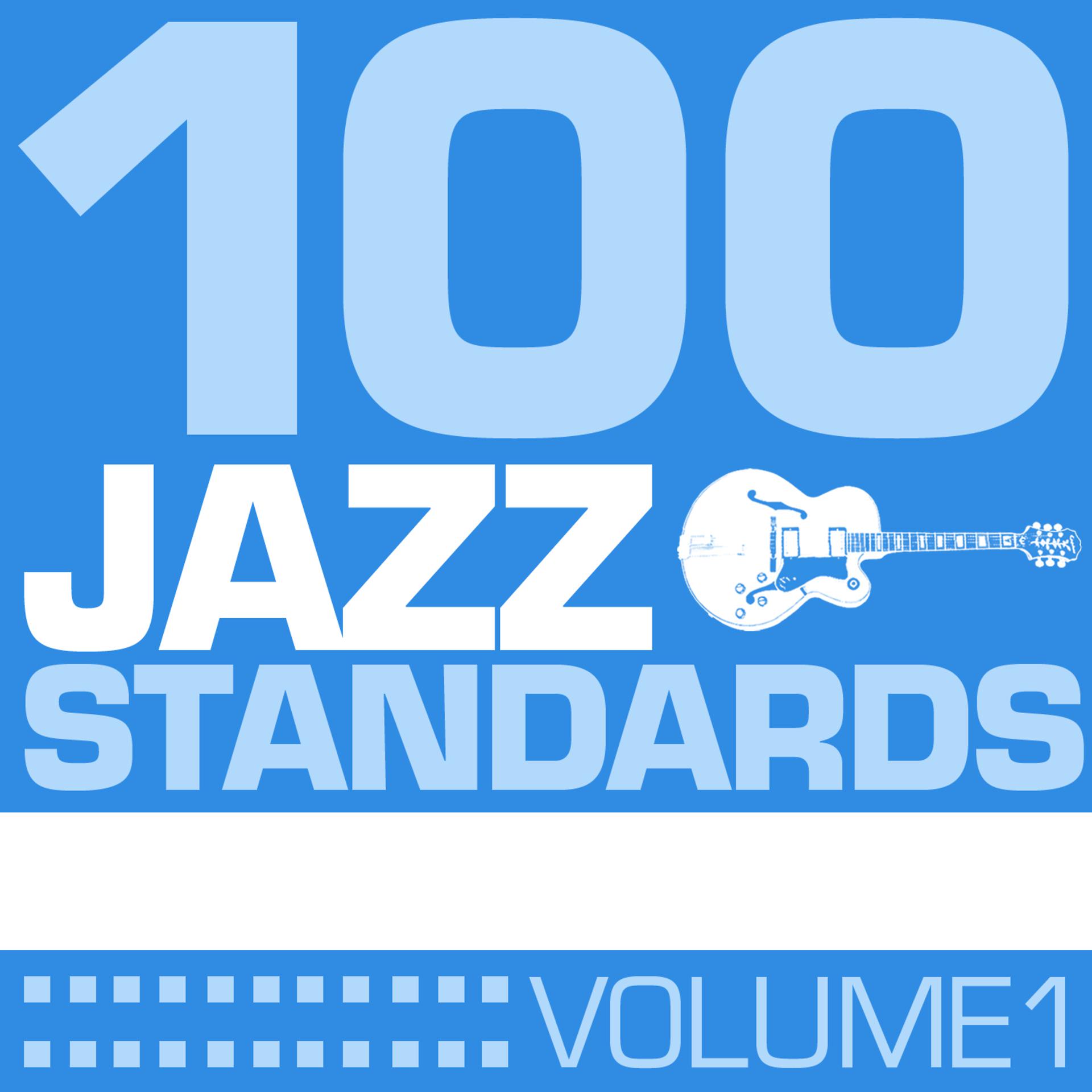 Постер альбома 100 Jazz Standards Vol. 1