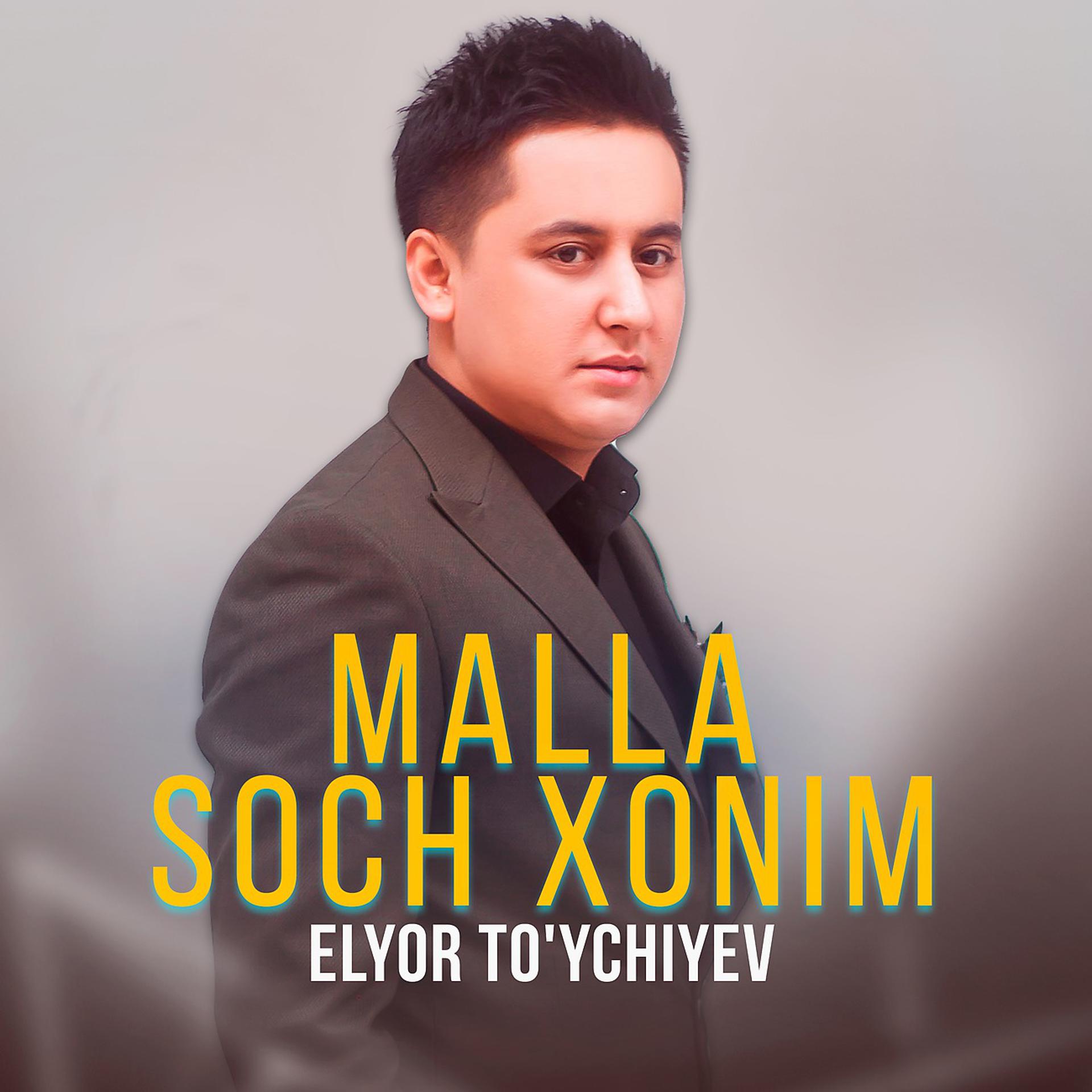 Постер альбома Malla soch xonim