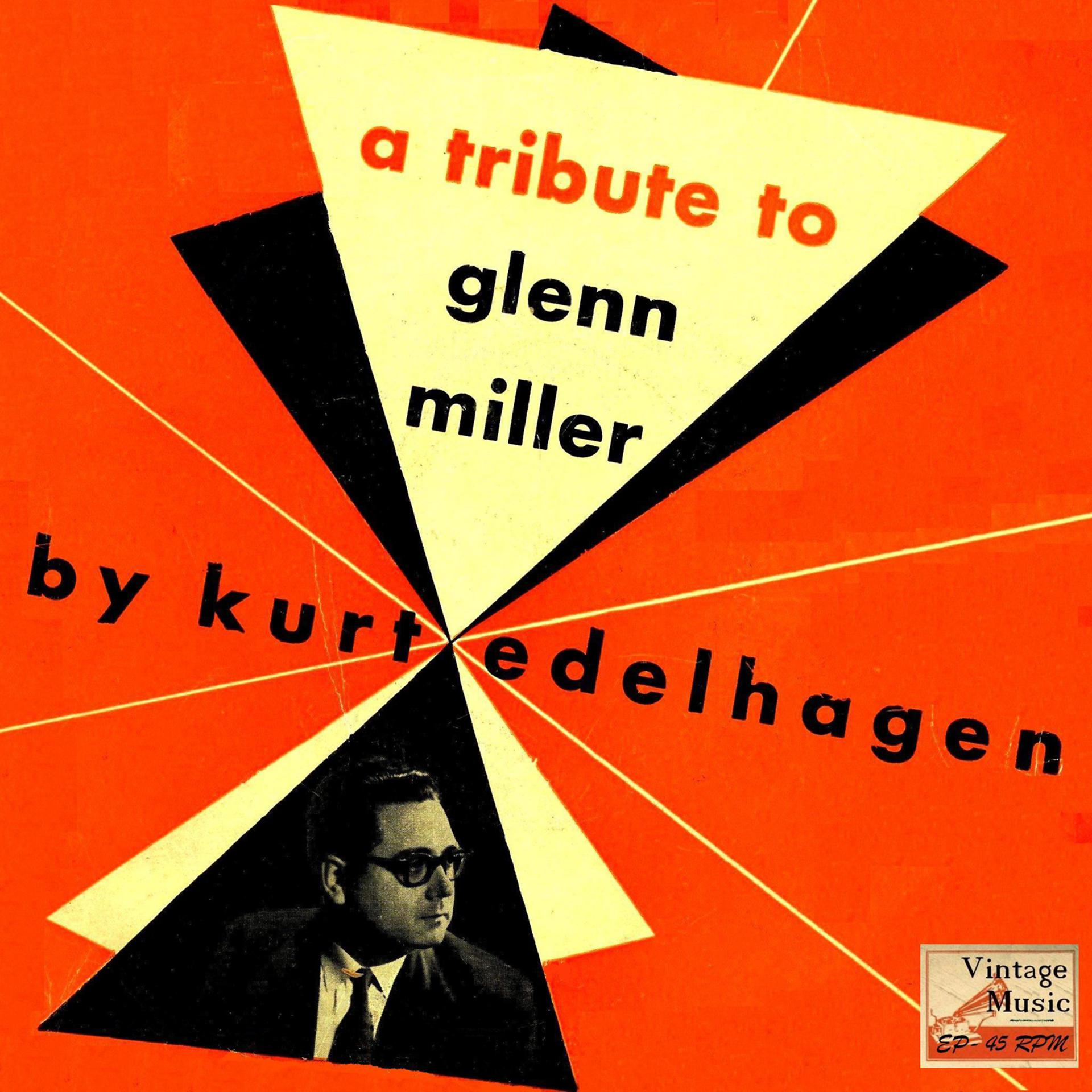 Постер альбома Vintage Dance Orchestras No. 202 - EP: A Tribute To Glenn Miller