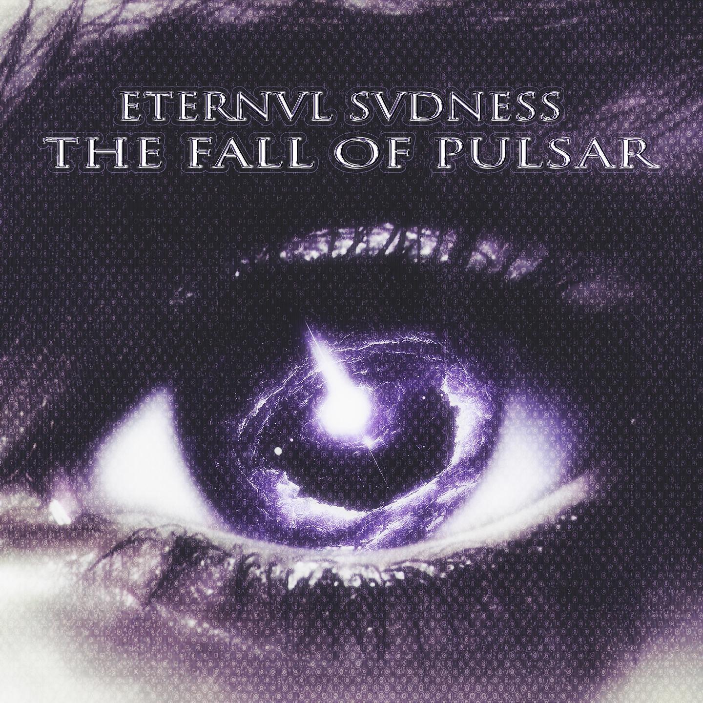 Постер альбома The Fall of Pulsar