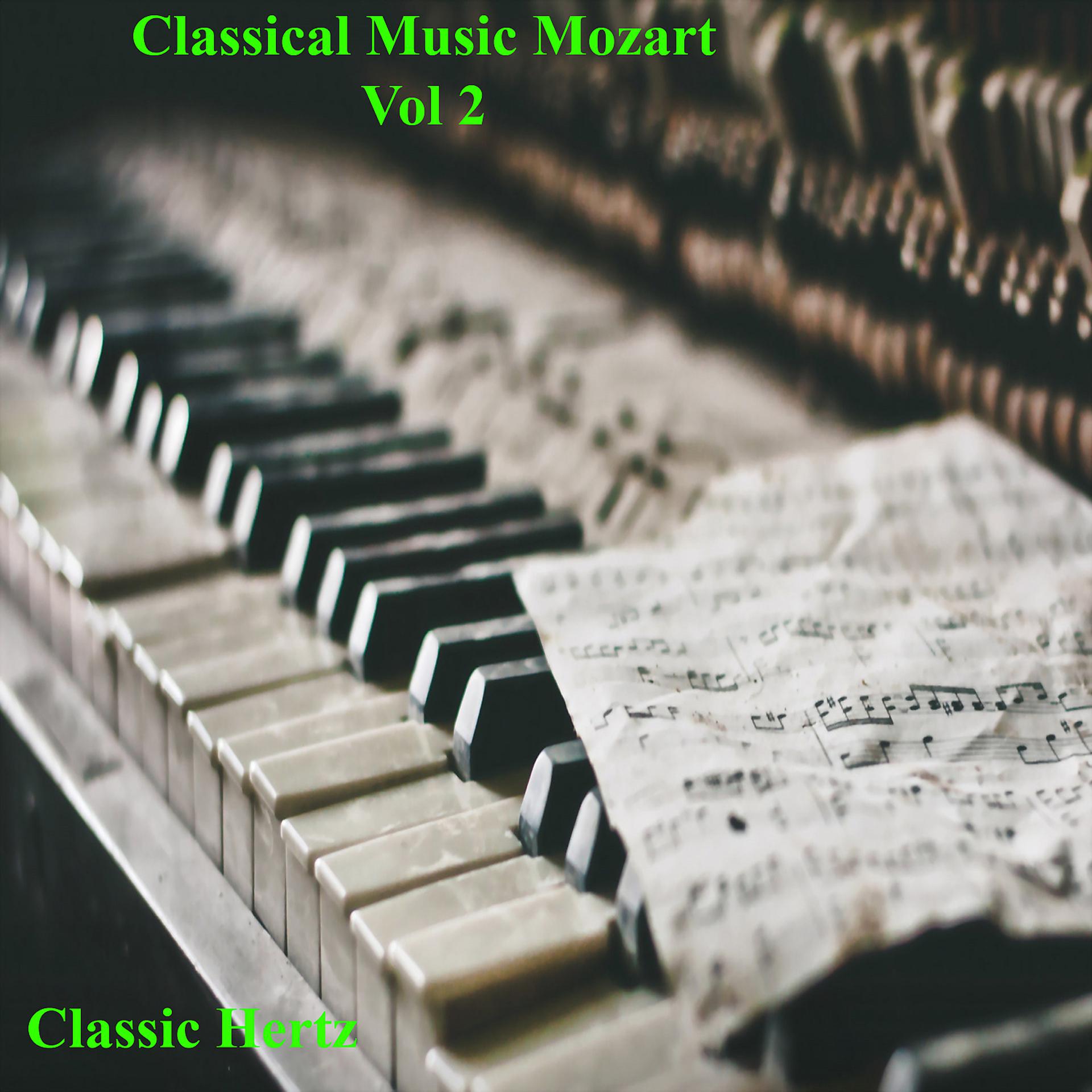 Постер альбома Classical Music Mozart (Vol 2)