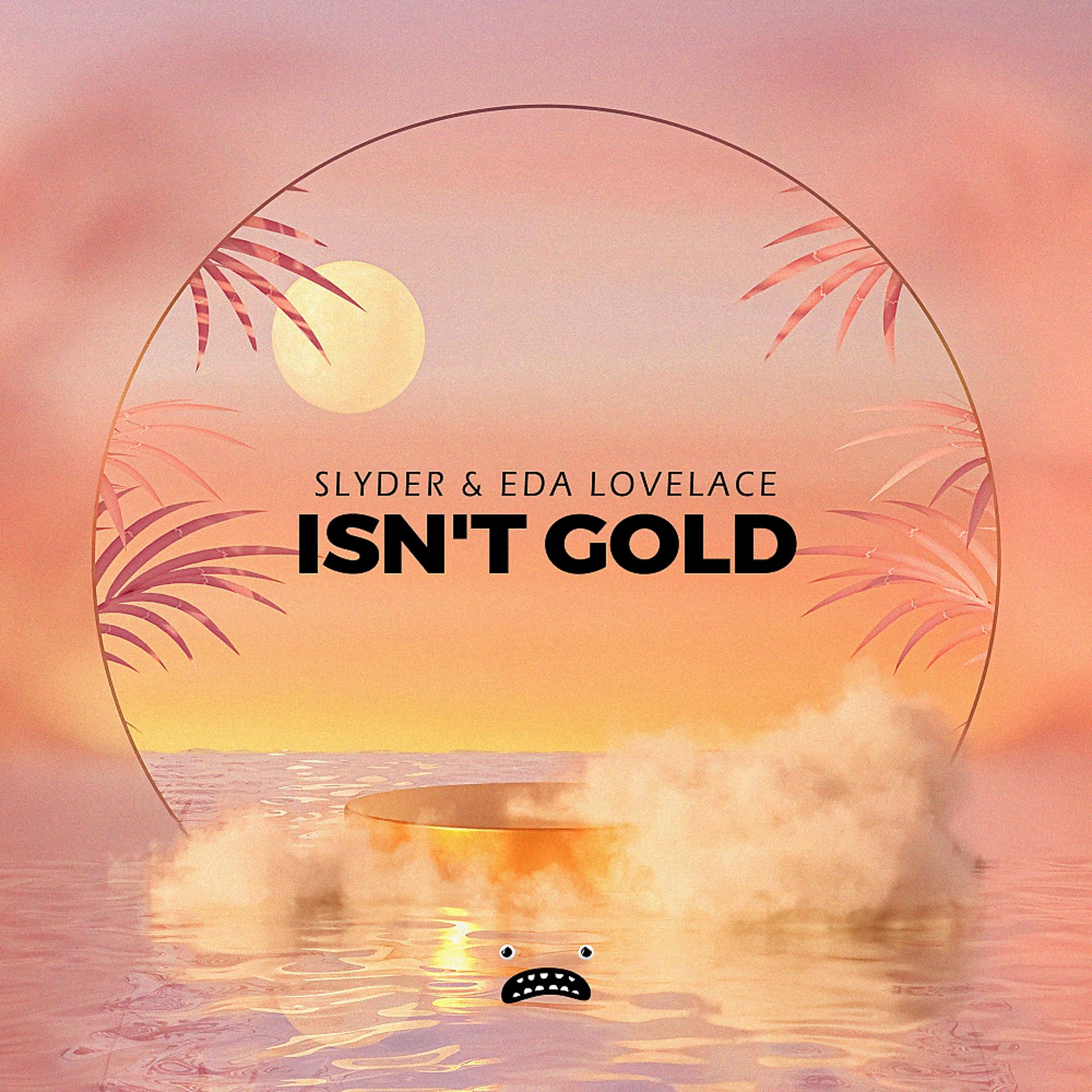 Постер альбома Isn't Gold
