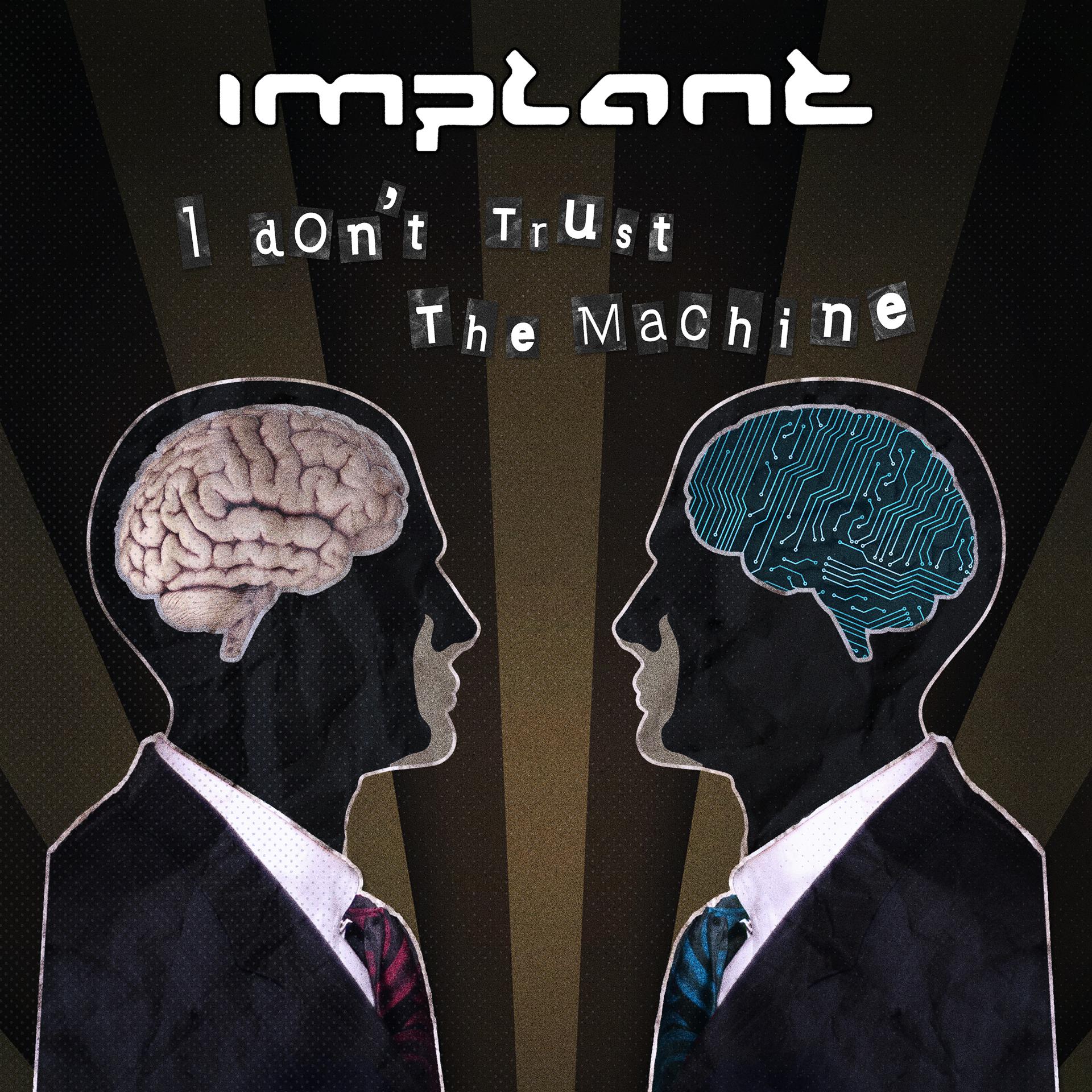 Постер альбома I Don't Trust the Machine