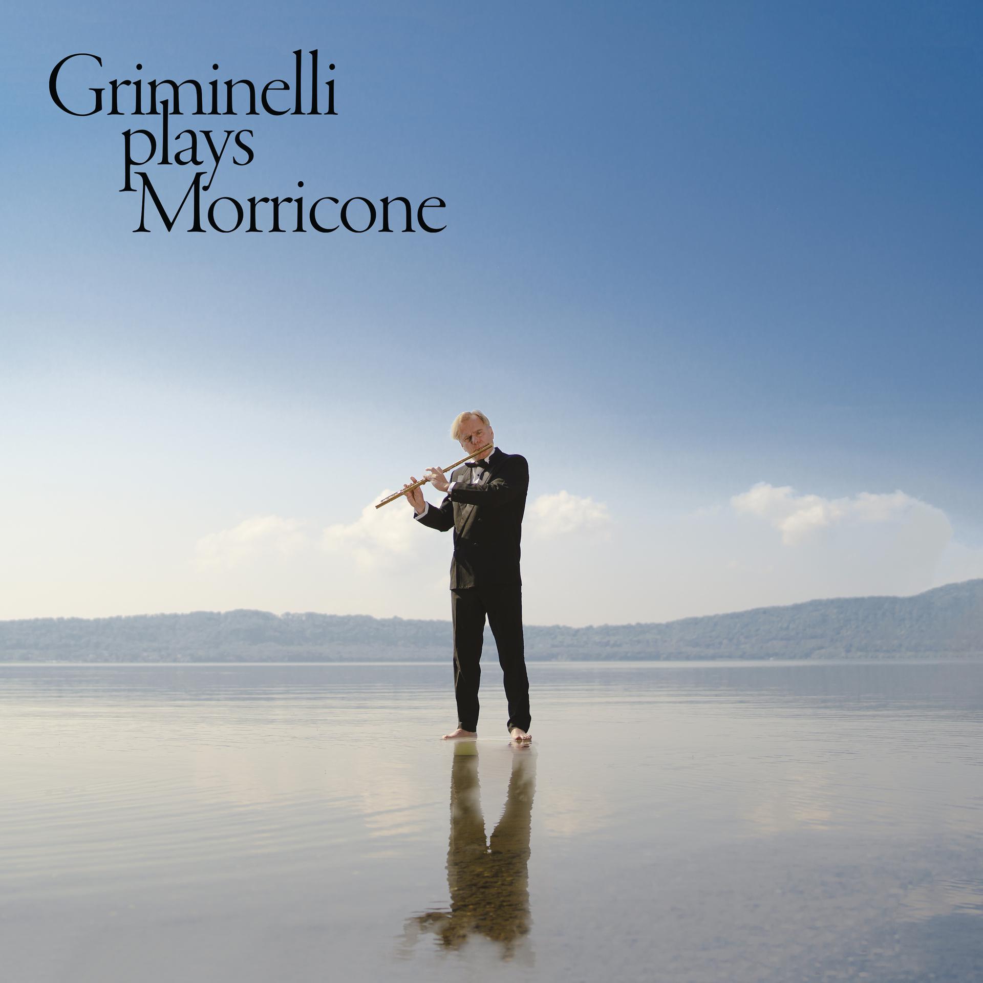 Постер альбома Griminelli Plays Morricone