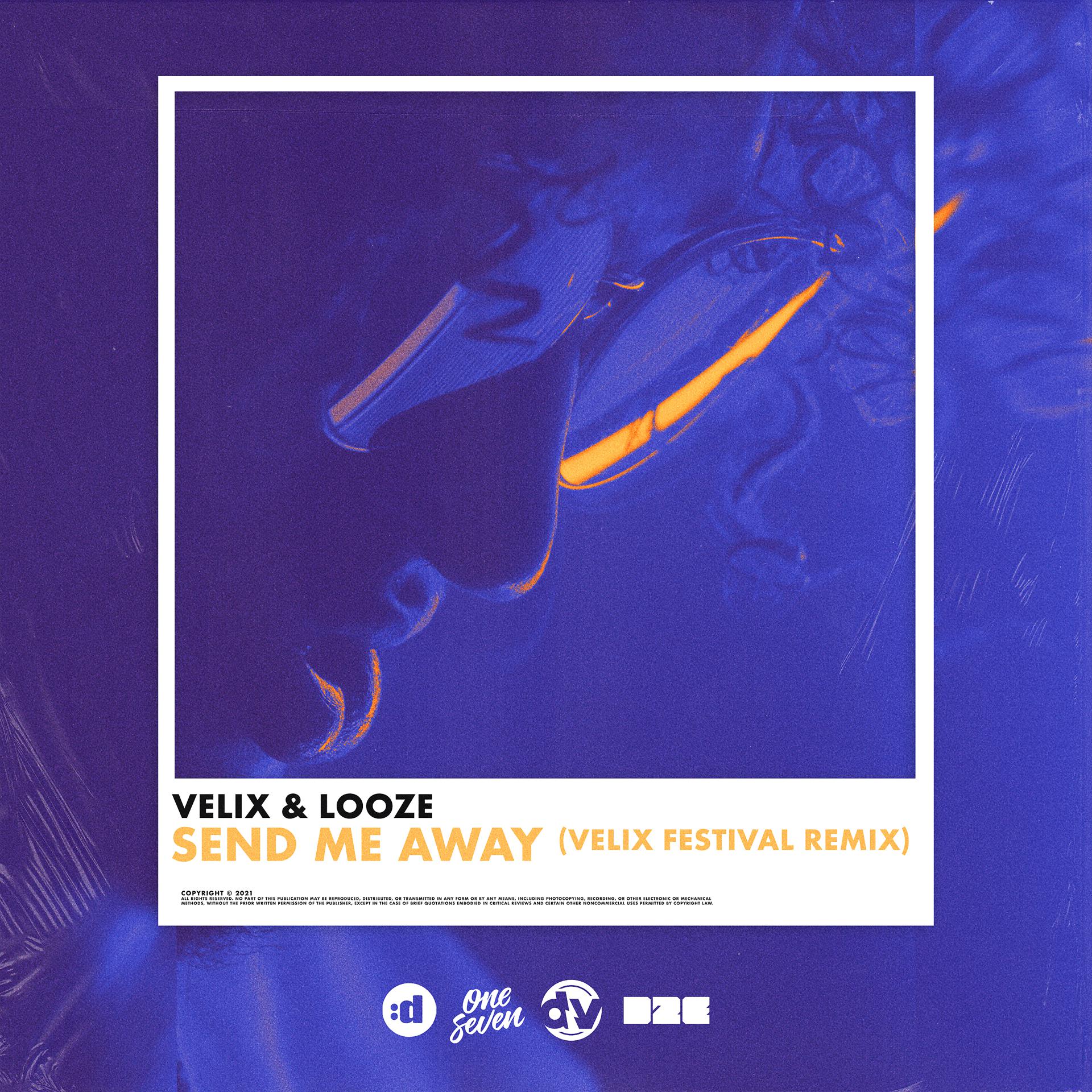 Постер альбома Send Me Away (Velix Festival Remix)