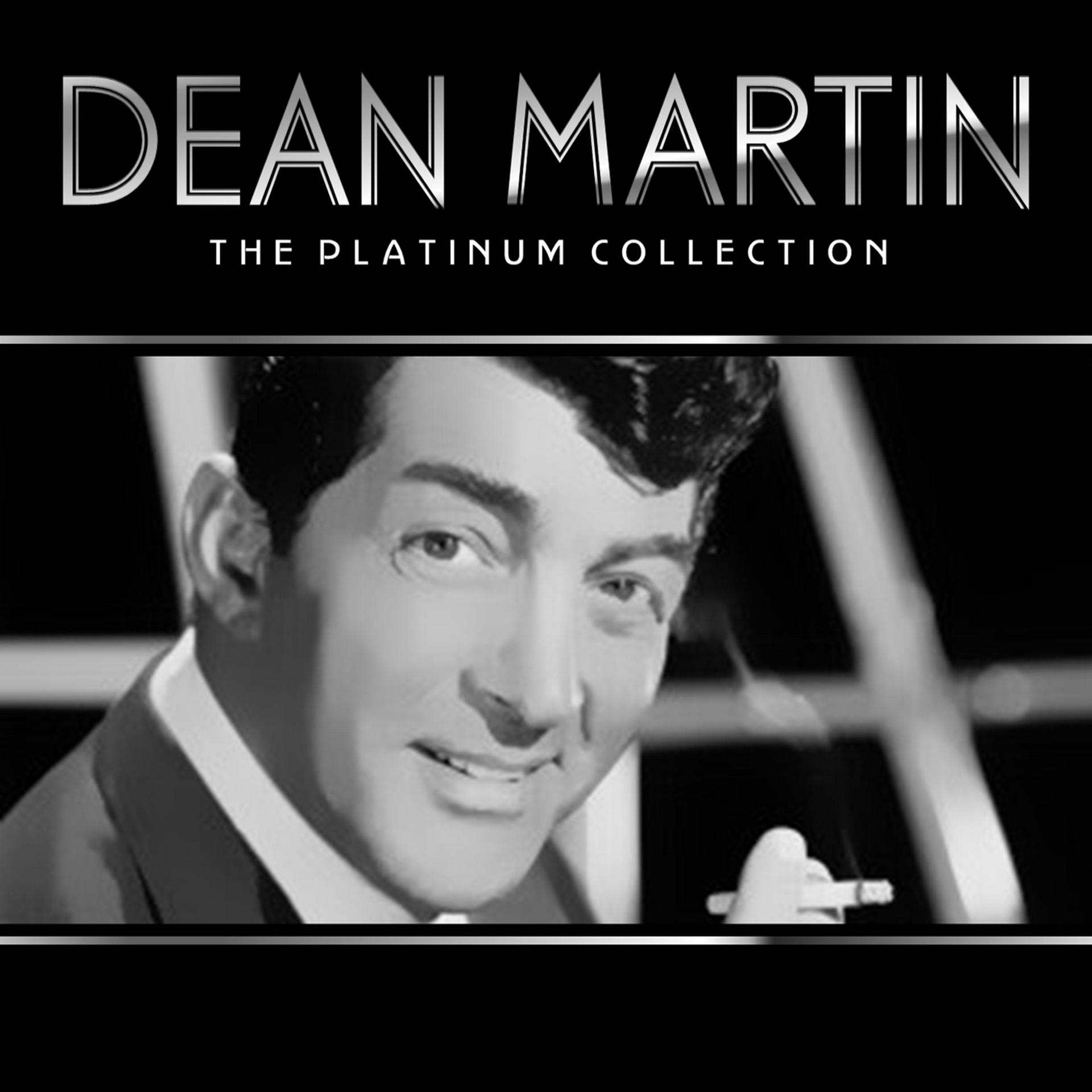 Постер альбома Dean Martin - The Platinum Collection