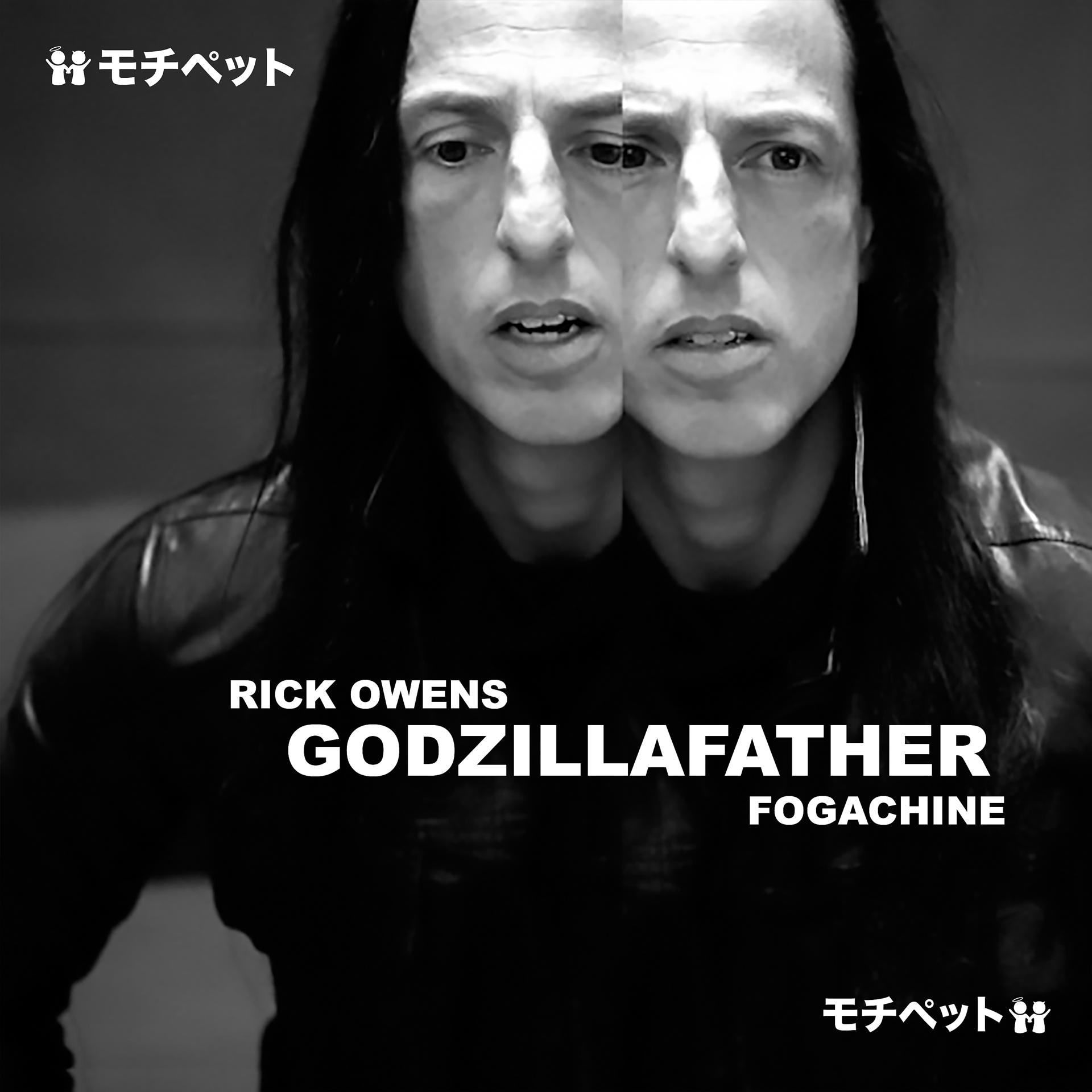 Постер альбома Godzillafather (Rick Owens Fogachine Runway Mix)