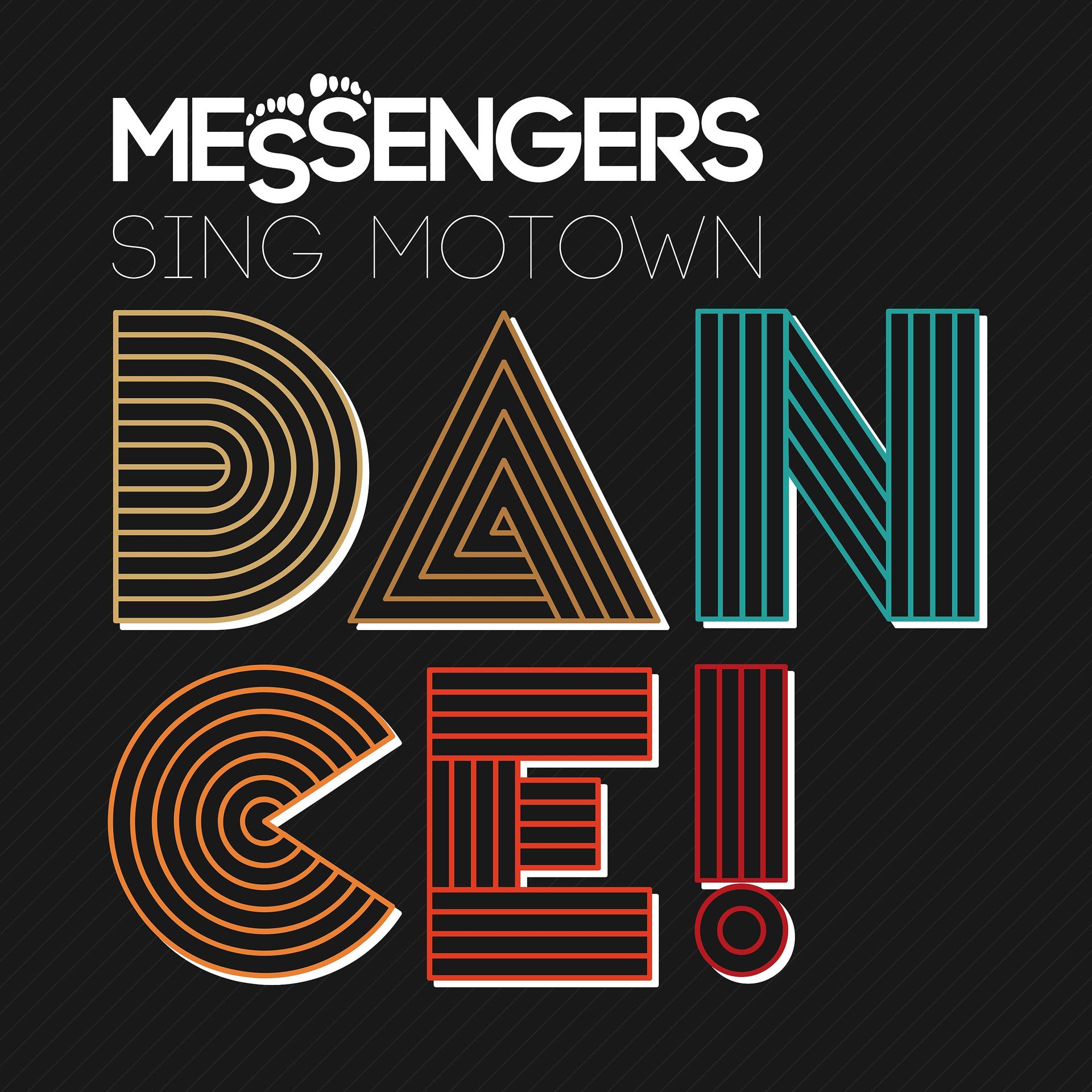 Постер альбома Dance! - Messengers Sing Motown