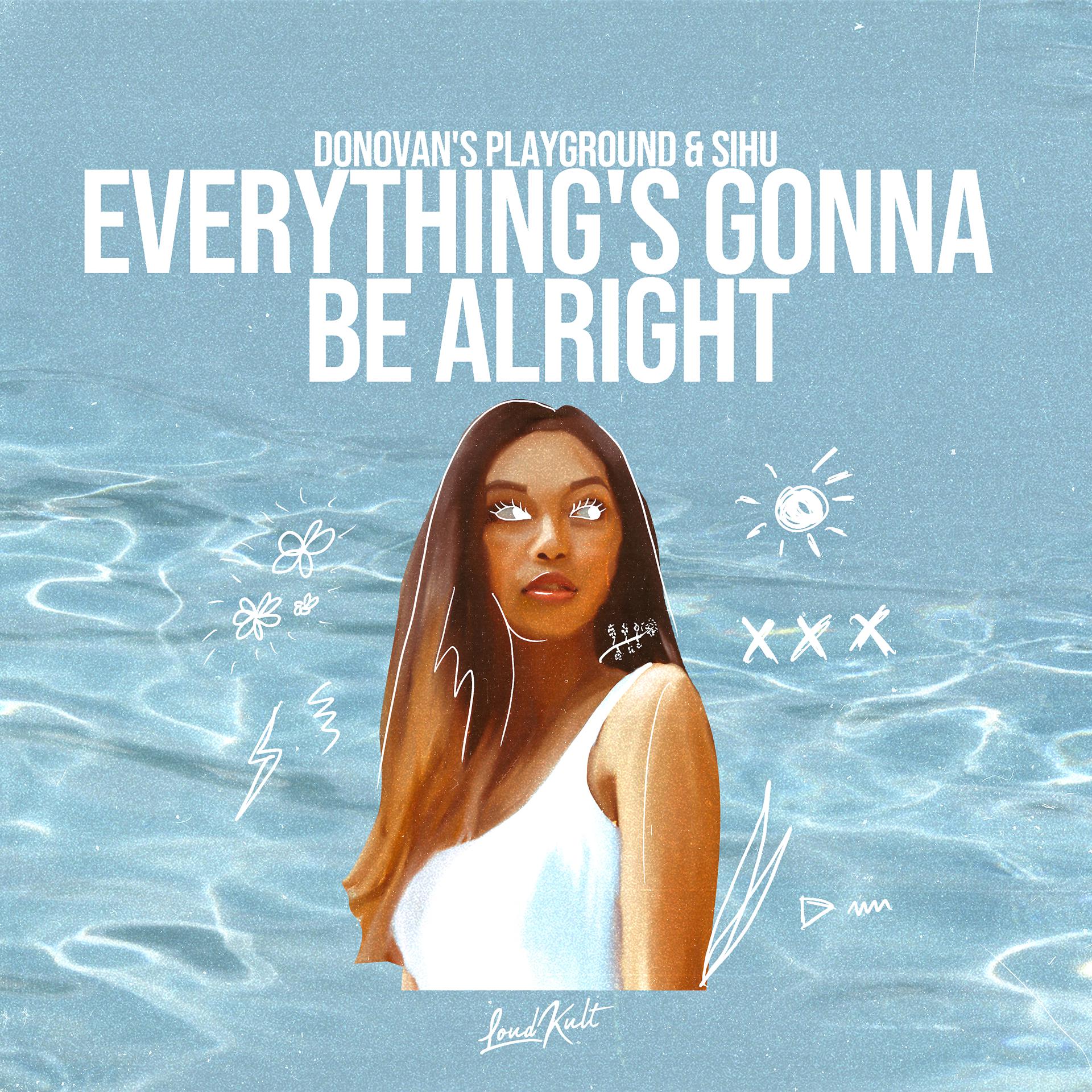 Постер альбома Everything's Gonna Be Alright
