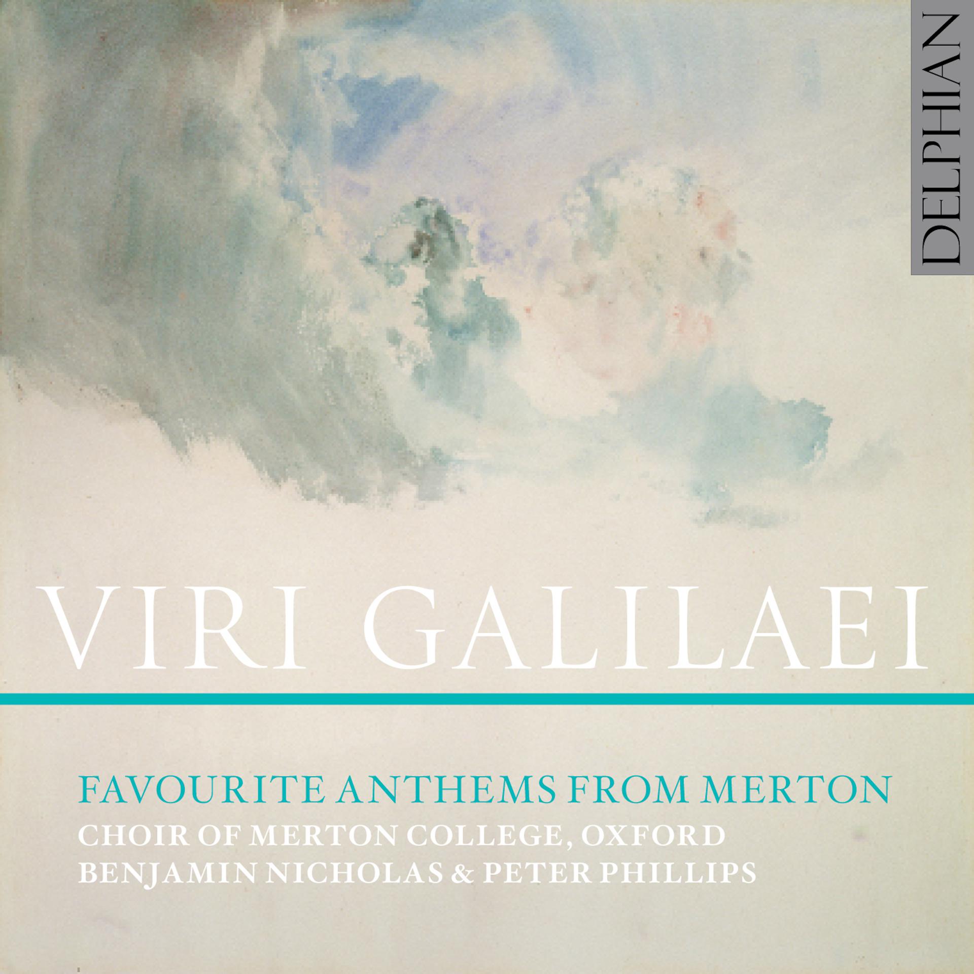 Постер альбома Viri Galilaei: Favourite Anthems from Merton