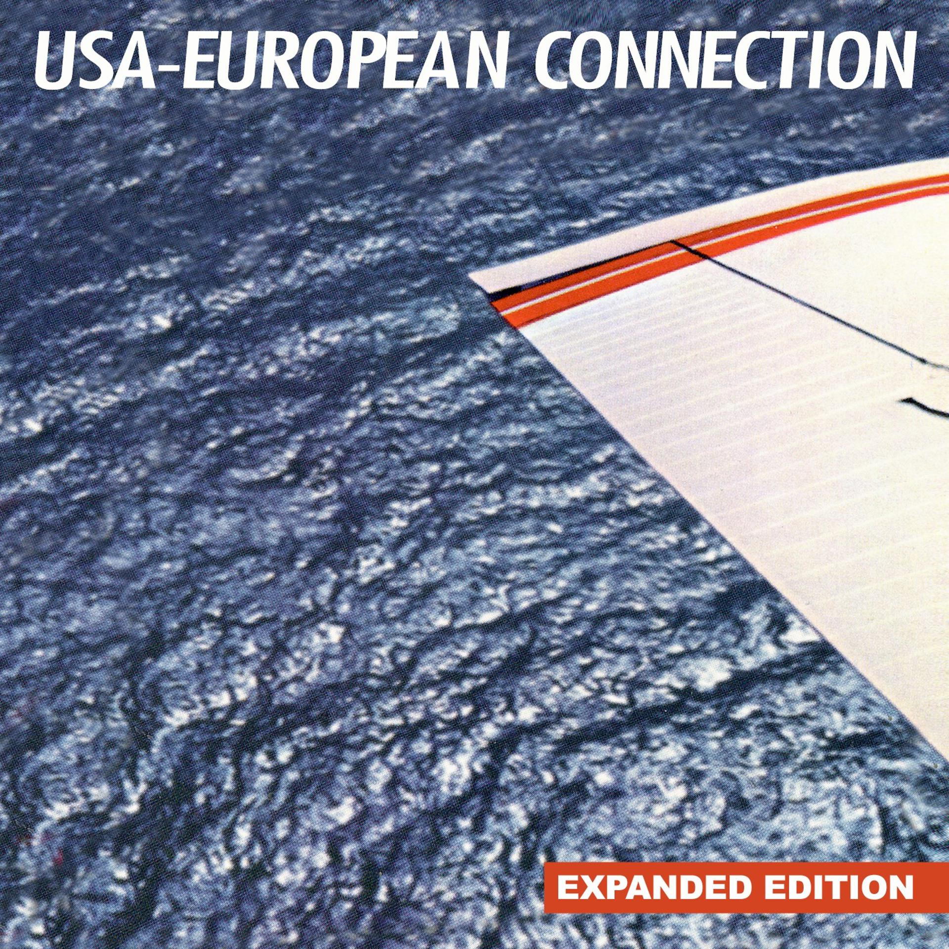 Постер альбома Usa-European Connection (Expanded Edition) [Digitally Remastered]