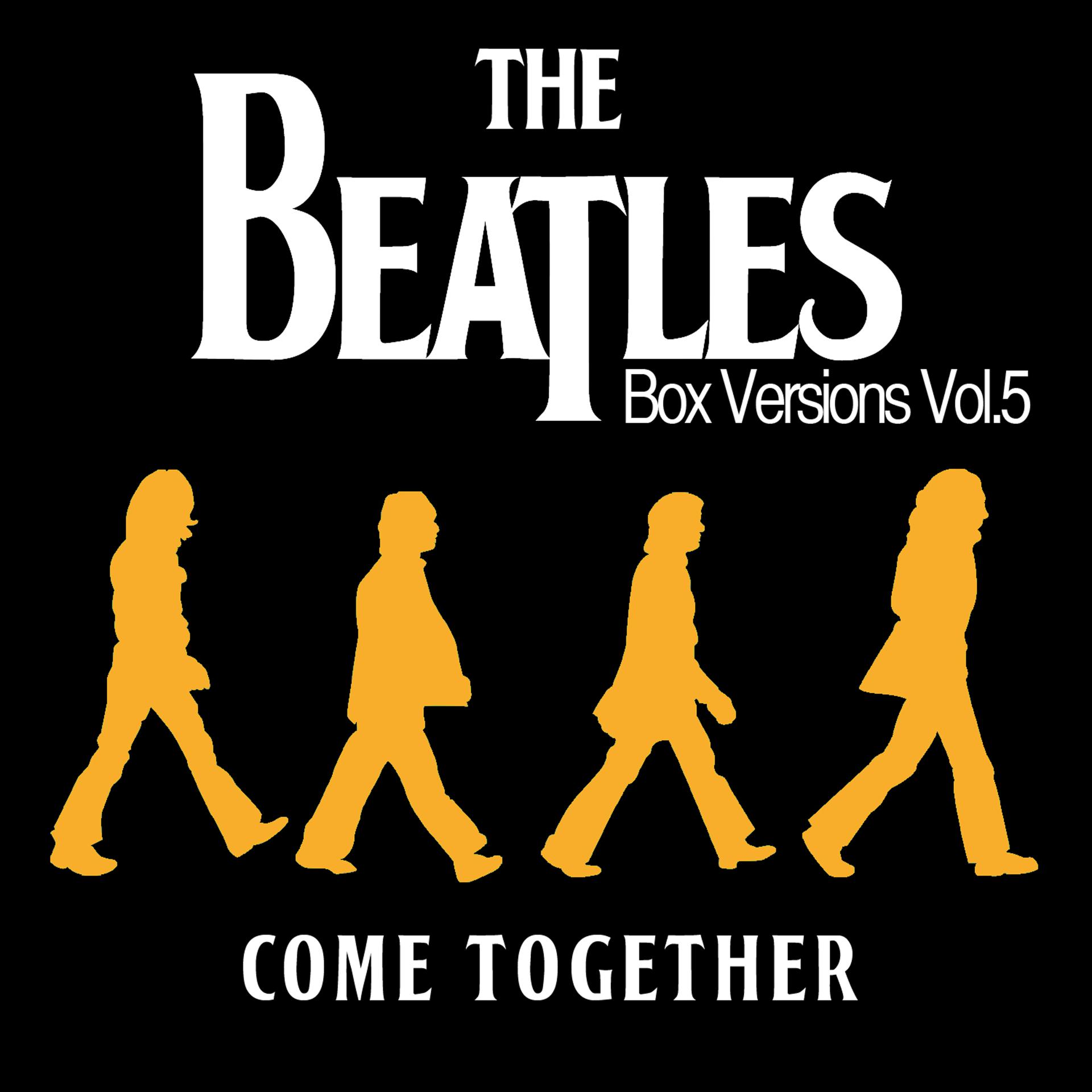 Постер альбома The Beatles Box Versions Vol.05 - Come Together