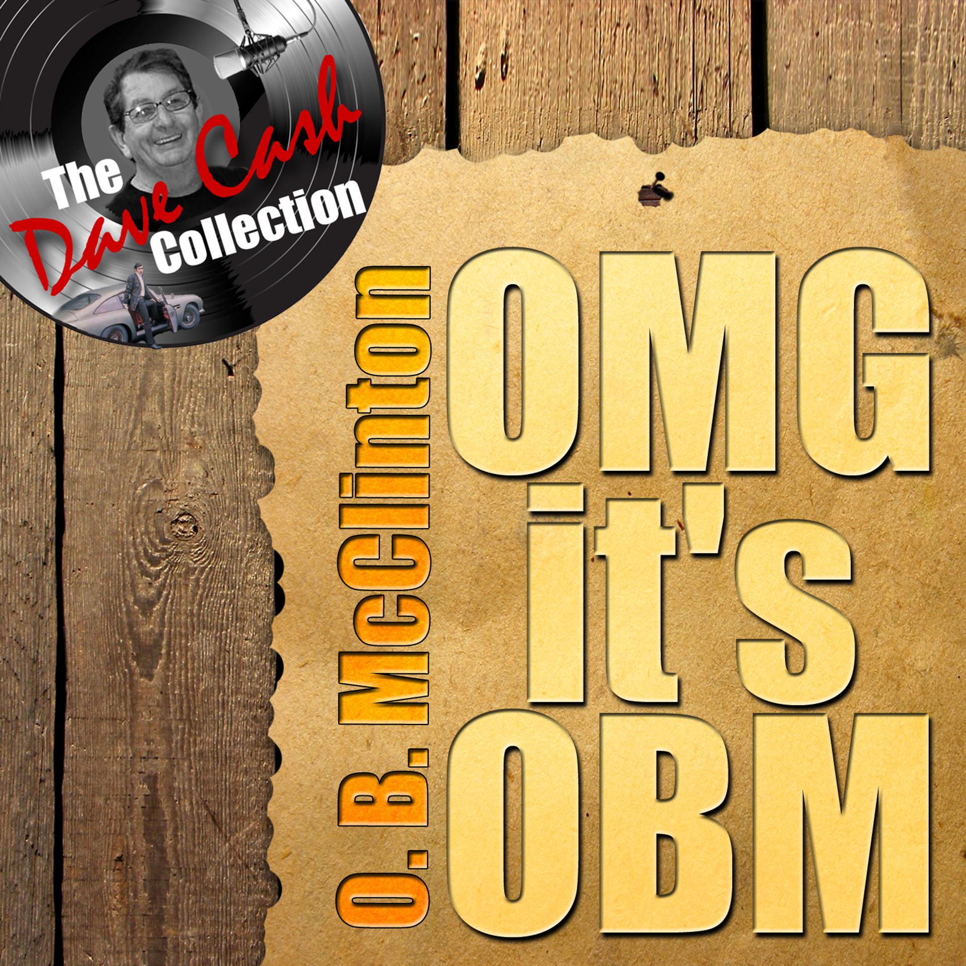 Постер альбома OMG It's OBM - [The Dave Cash Collection]