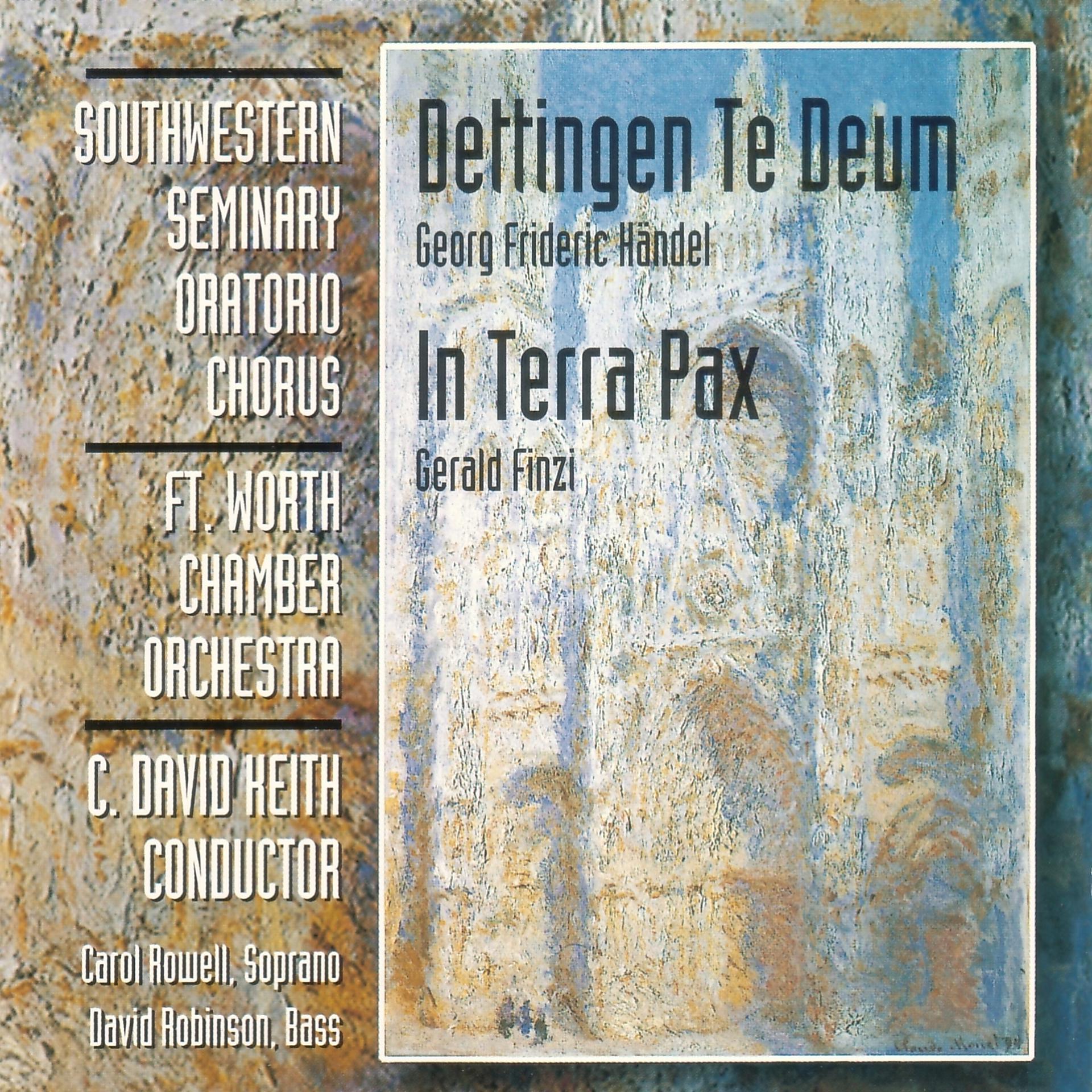 Постер альбома Dettingen Te Deum/In Terra Pax