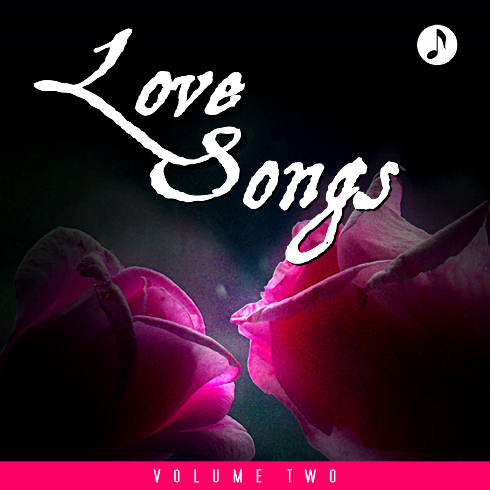 Постер альбома Love Songs Vol 2