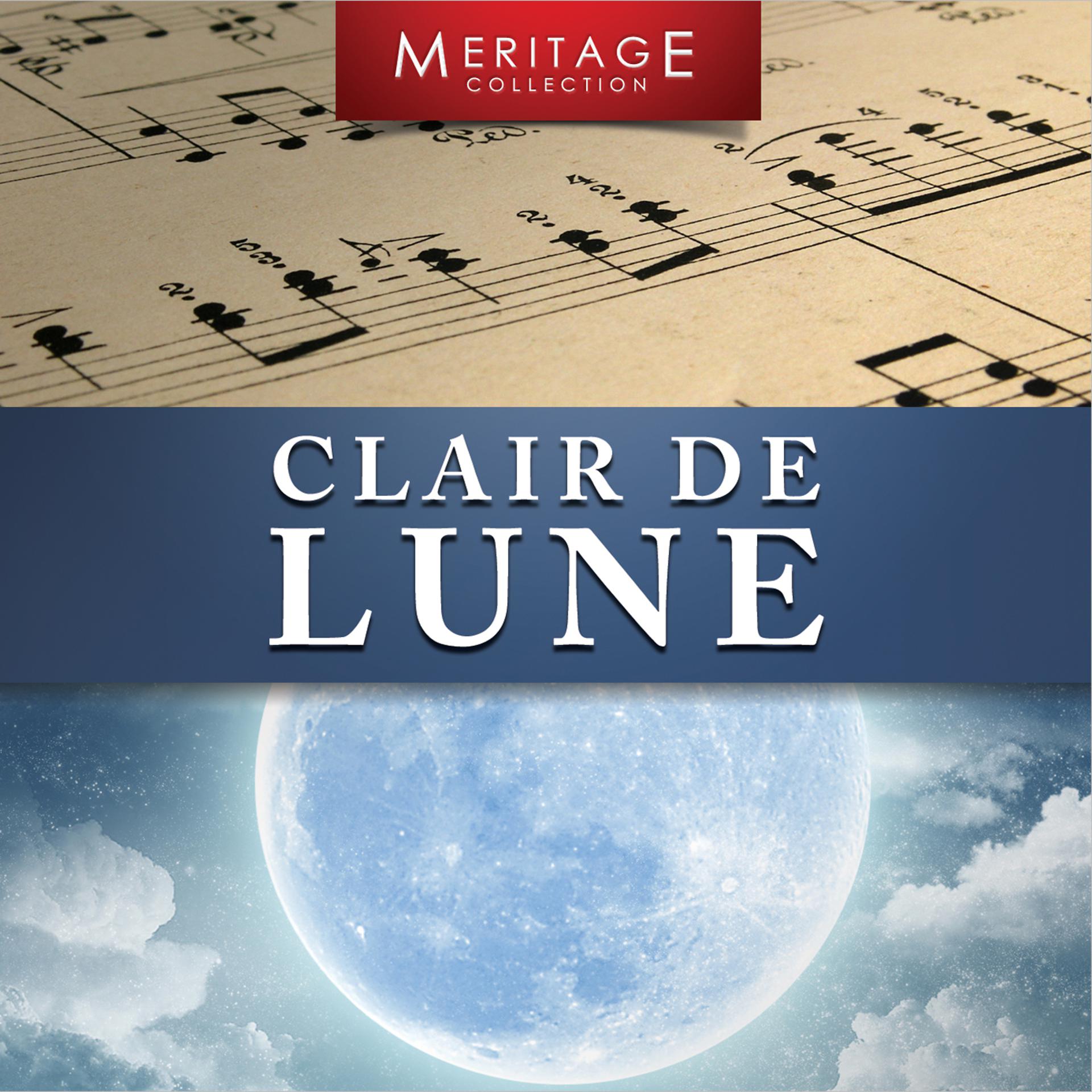 Постер альбома Meritage Classical: Clair de Lune