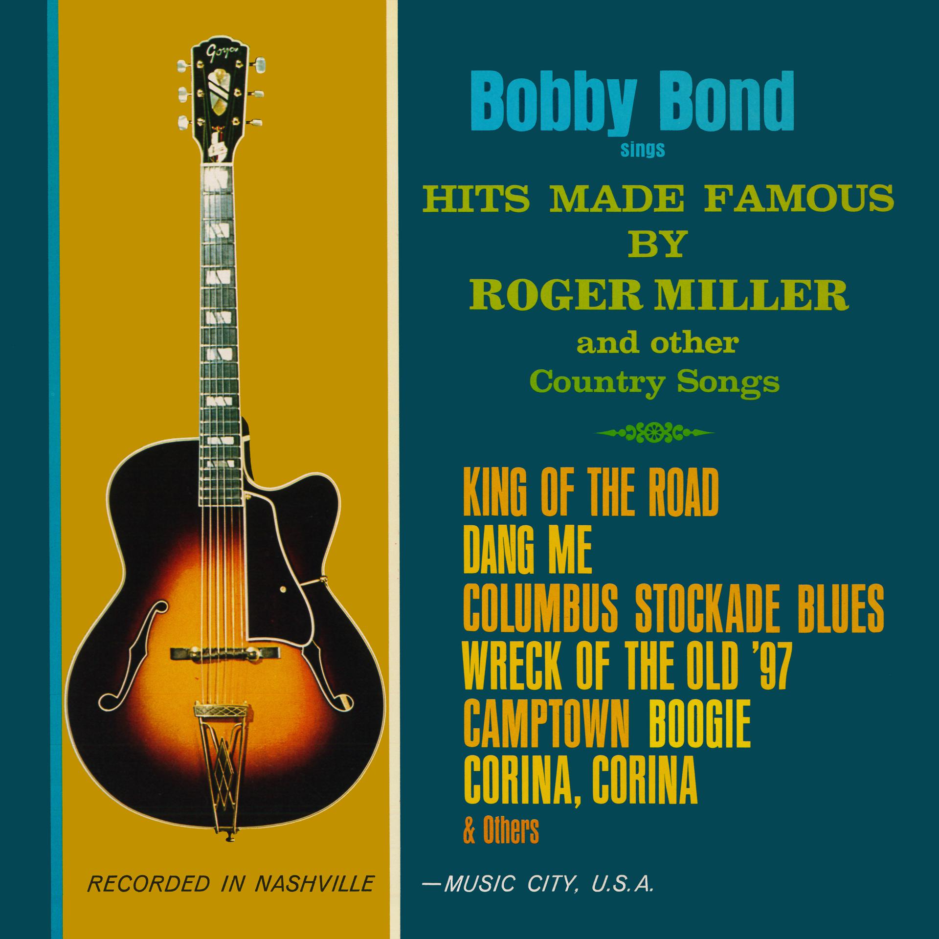Постер альбома Hits Made Famous by Roger Miller and Other Country Songs (2021 Remaster from the Original Somerset Tapes)