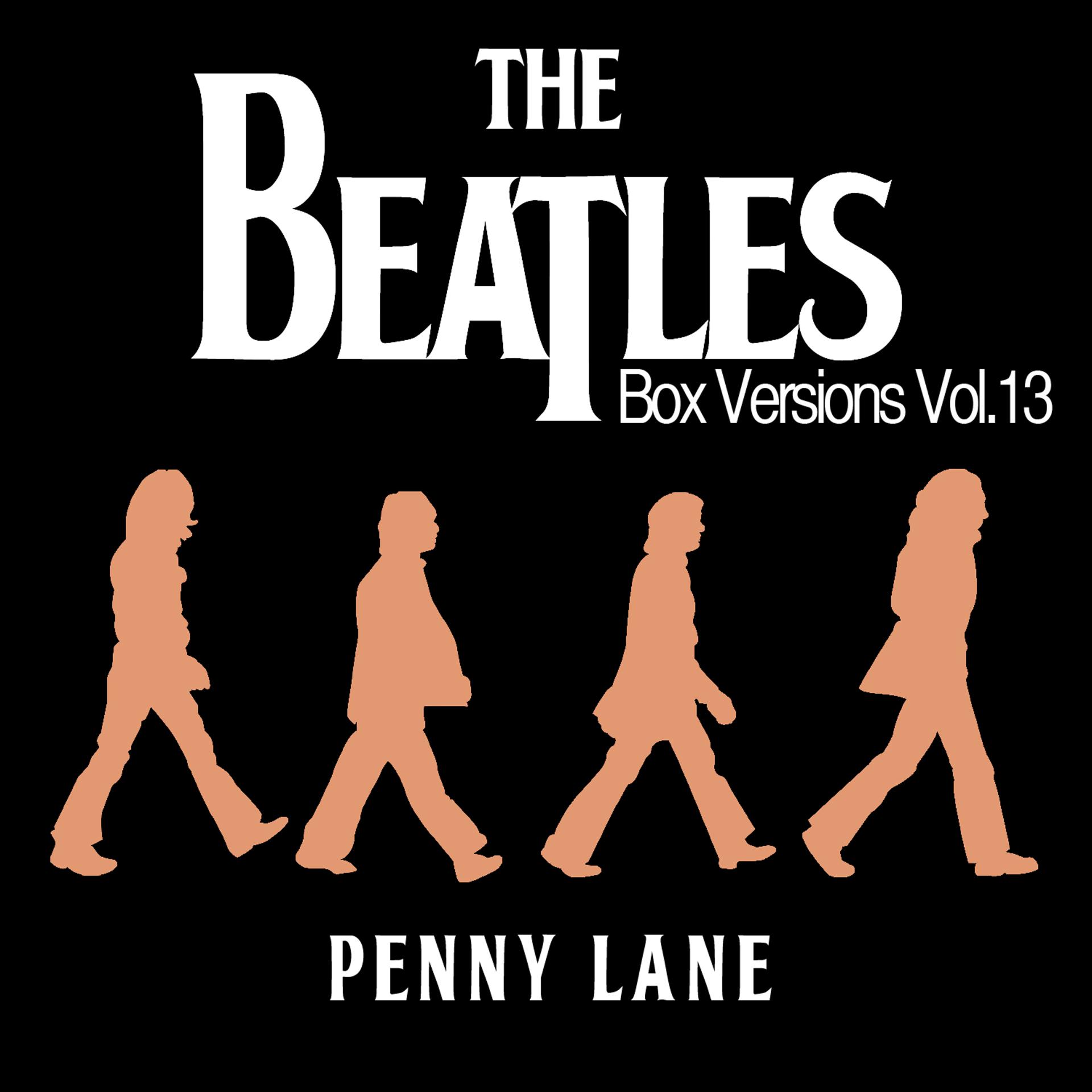 Постер альбома The Beatles Box Versions Vol.13 - Penny Lane