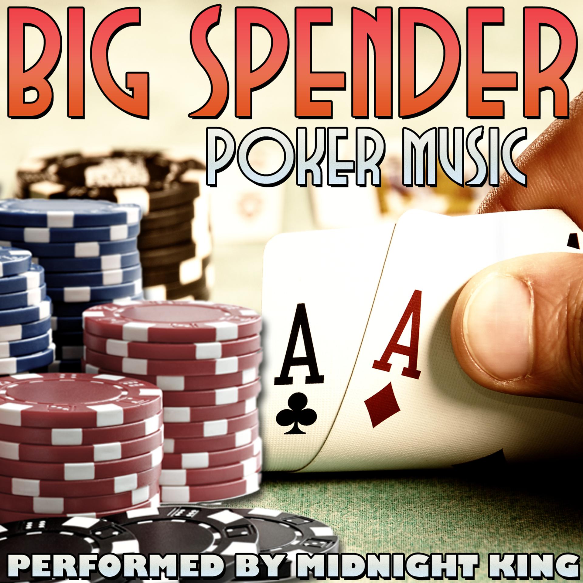 Постер альбома Big Spender - Poker Music