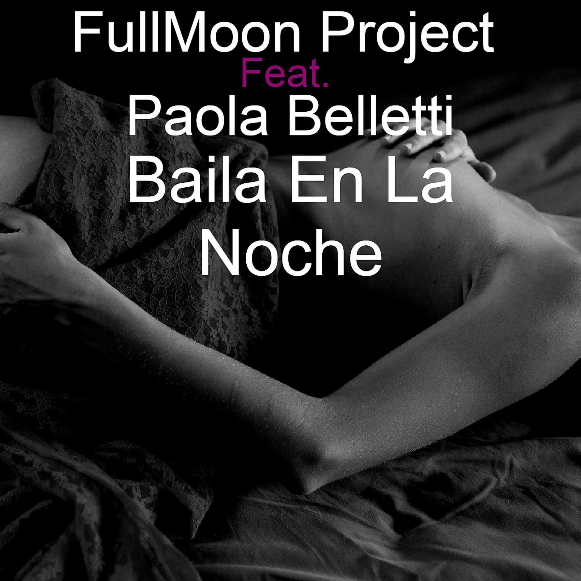 Постер альбома Baila En La Noche