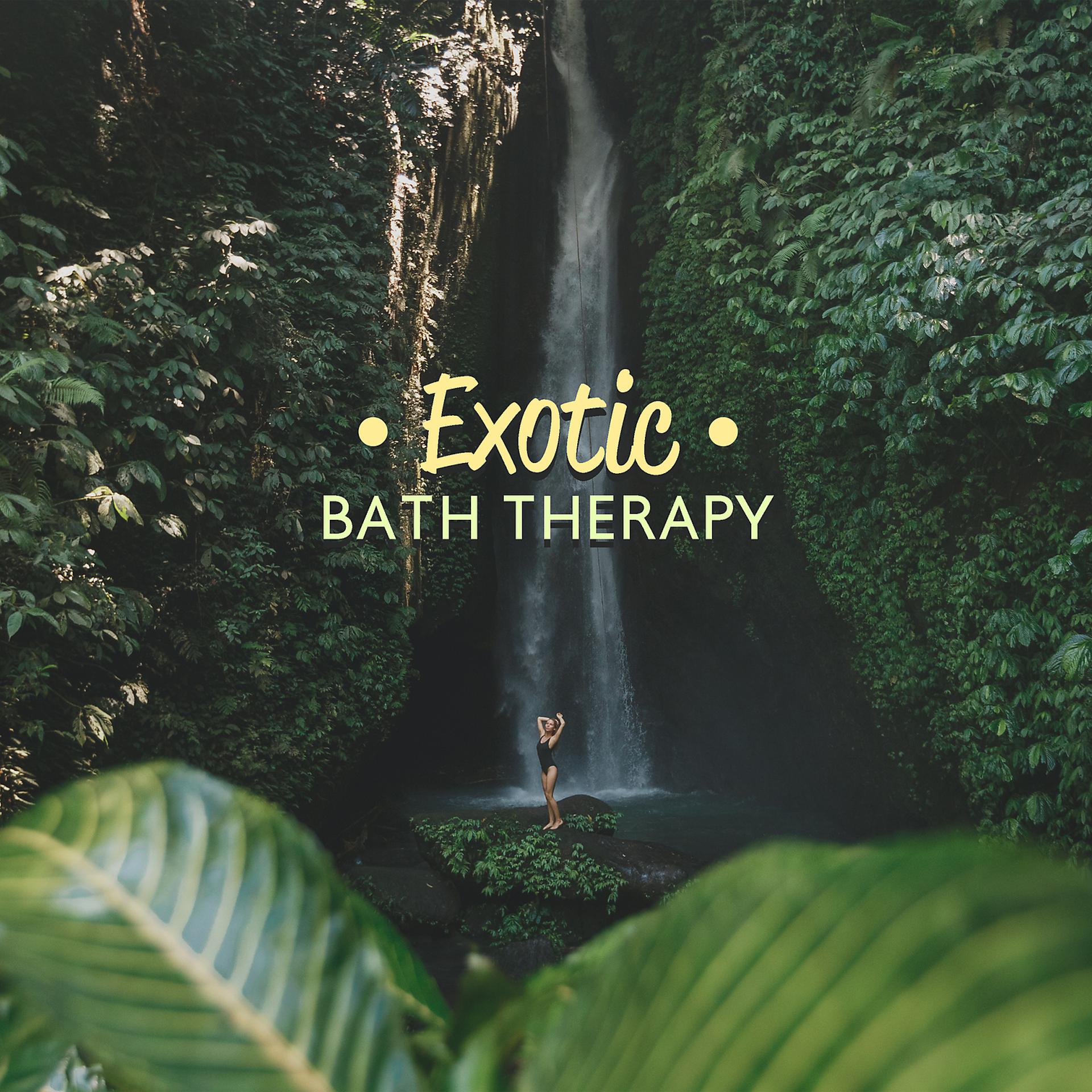 Постер альбома Exotic Bath Therapy: Spa Rainforest Music for Deep Massage, Relaxation & Aromatherapy (Jungle Nature Sounds)