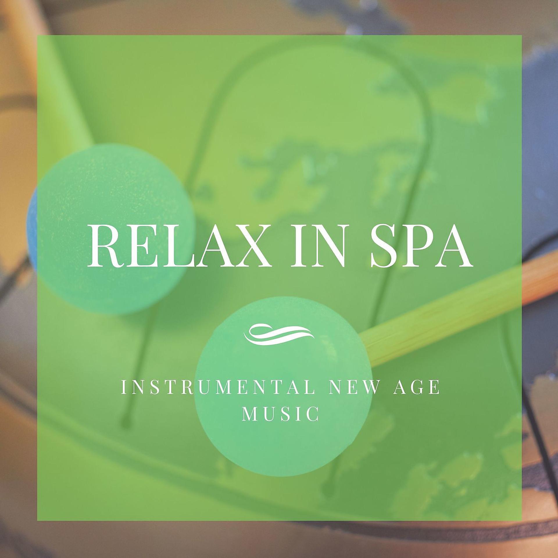 Постер альбома Relax in Spa, Instrumental New Age Music